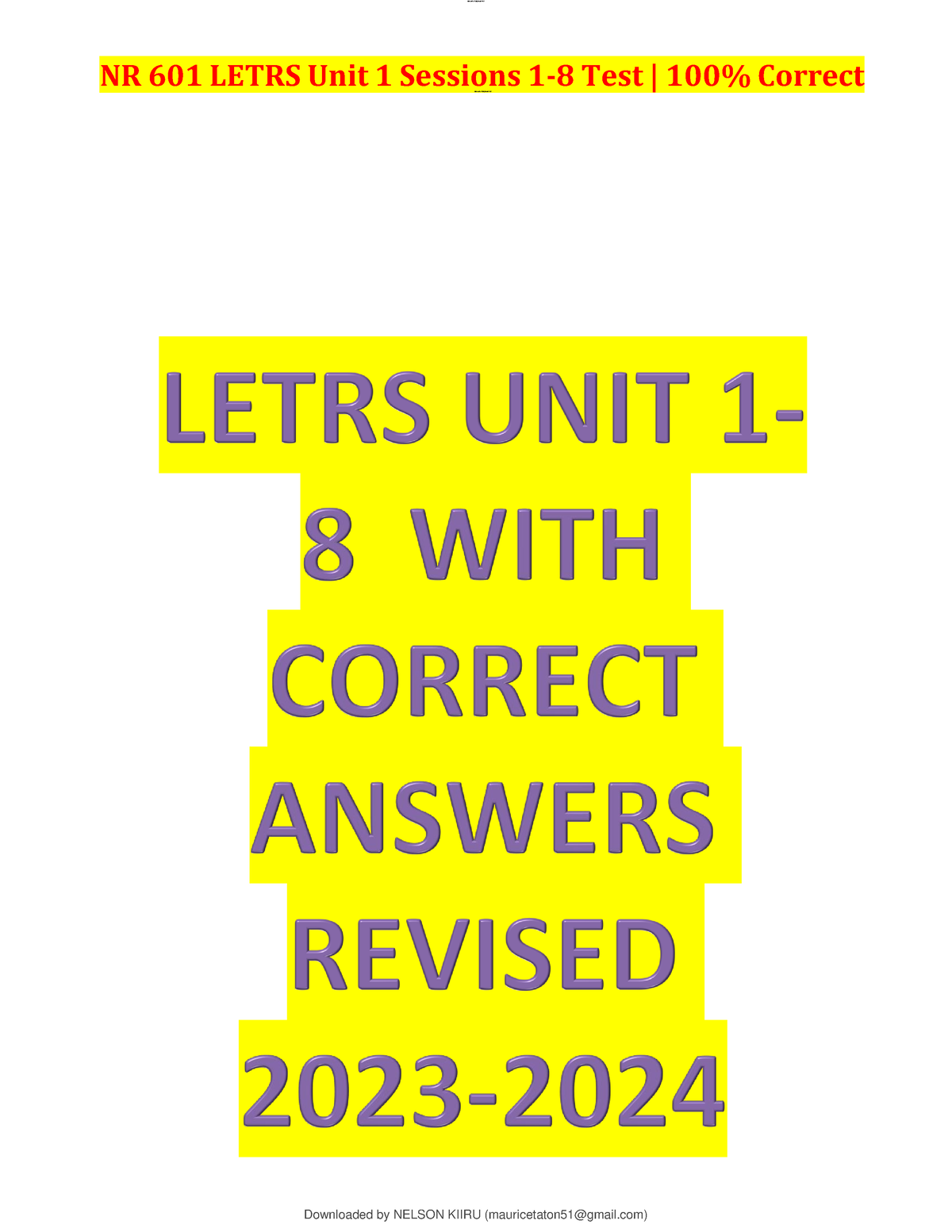 Letrs UNIT 1-8 WITH Correct Answers Revised 2023-2024 - NR 601 LETRS ...