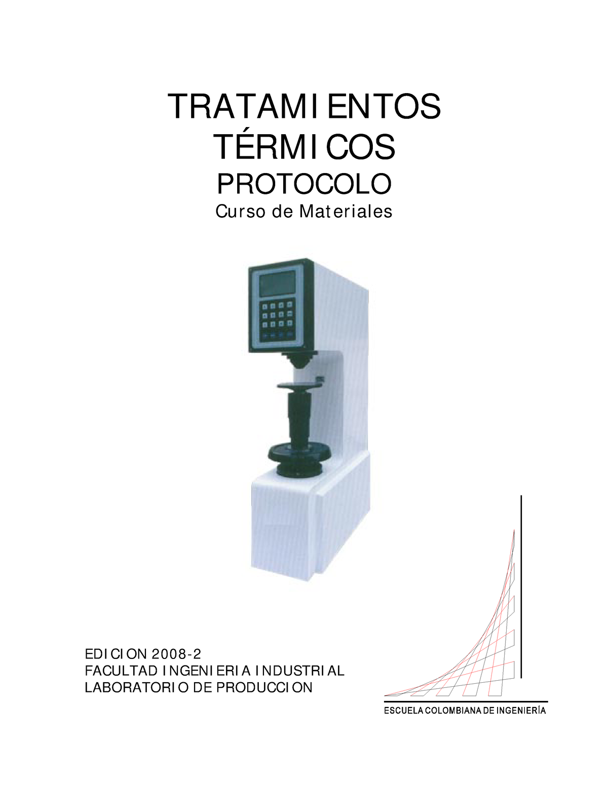 Protocolo De Los Tratamientos Termicos - TRATAMI ENTOS TÉRMI COS PROTOCOLO Cu R So De Mat Er ...