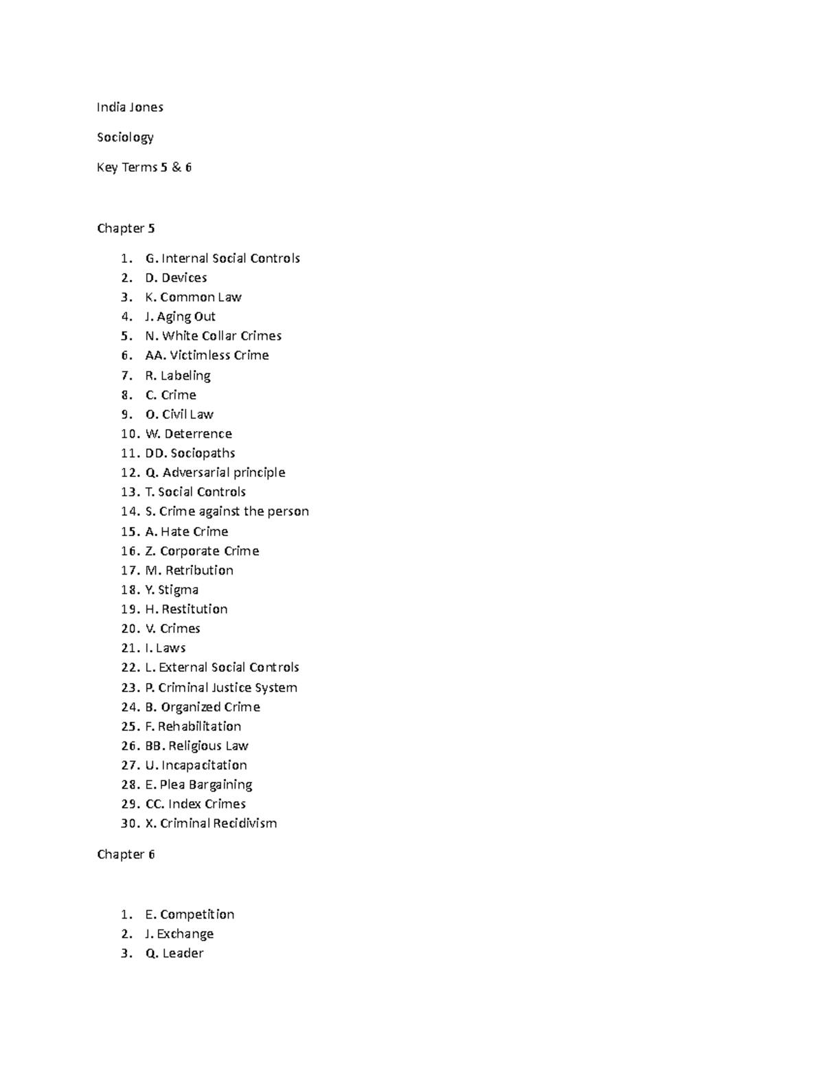 Key terms chapter 5 6 - mmmm - India Jones Sociology Key Terms 5 & 6 ...