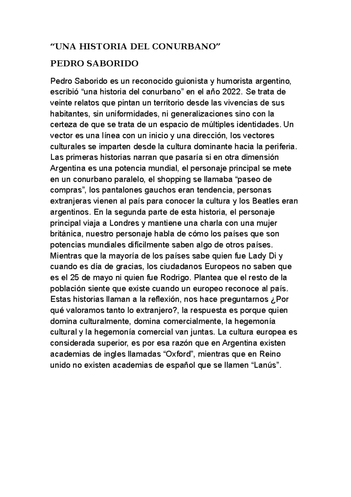 UNA Historia DEL Conurbano “UNA HISTORIA DEL CONURBANO” PEDRO