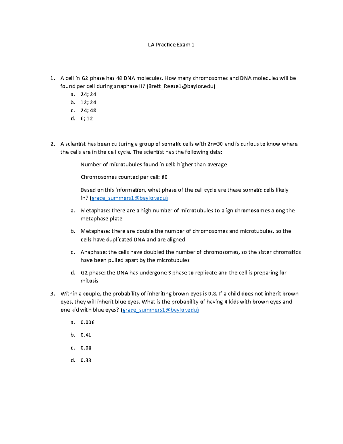 LA+Practice+Exam+1 - practice - LA Practice Exam 1 A cell in G2 phase ...