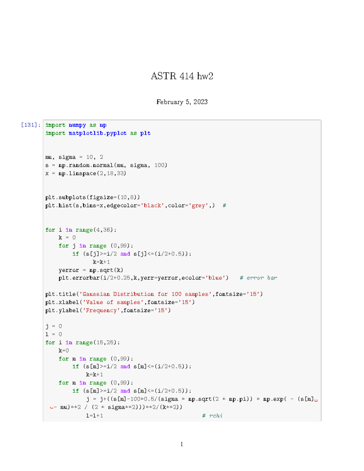 ASTR hw2 python - ASTR 414 hw February 5, 2023 [131]: import numpy as ...