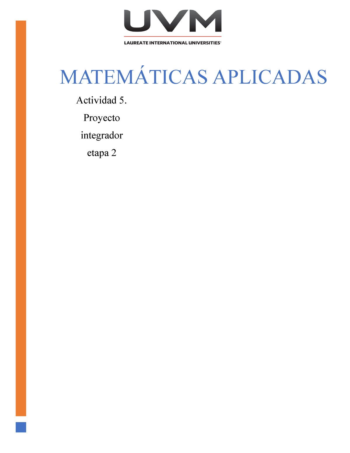 Proyecto Integrador Etapa 2 - MATEMÁTICAS APLICADAS Actividad 5 ...