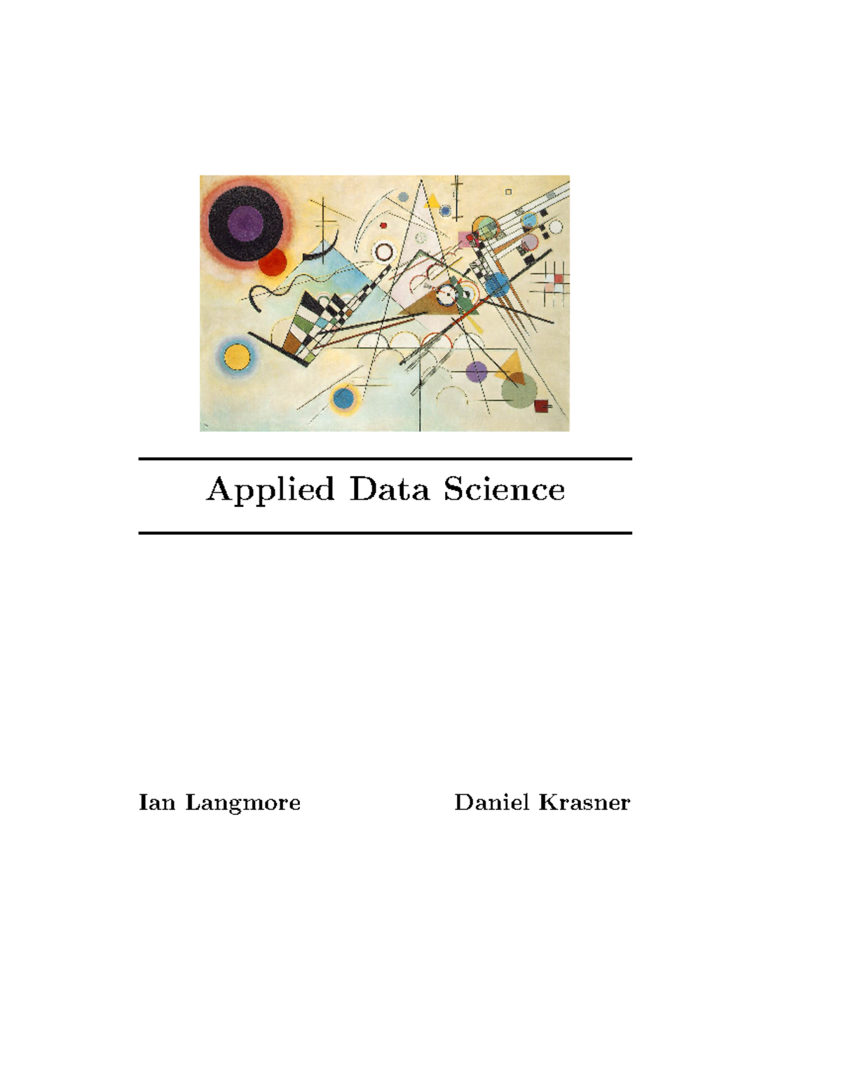 Applied data science - Datos - Applied Data Science Ian Langmore Daniel ...