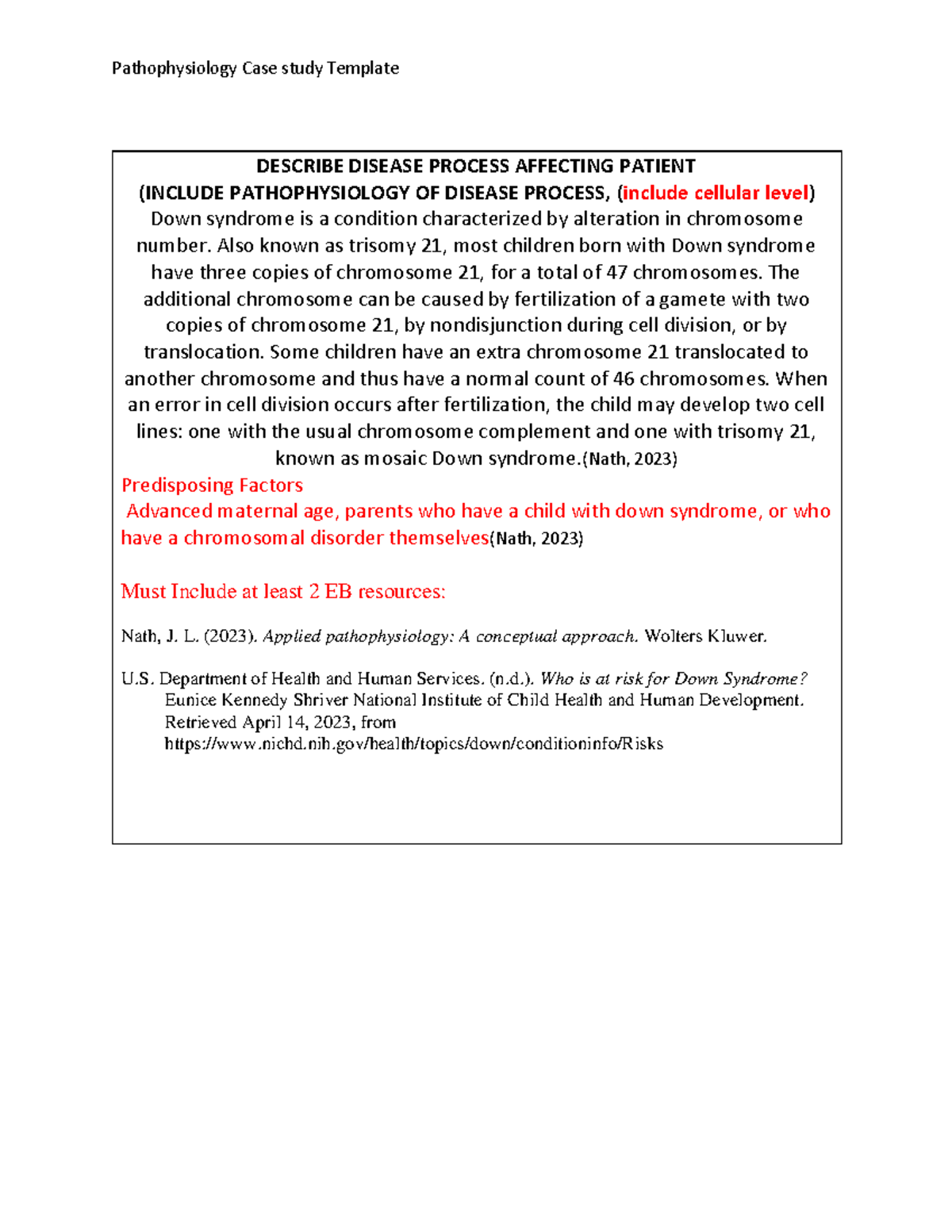 Case study down syndrome - Pathophysiology Case study Template DESCRIBE  DISEASE PROCESS AFFECTING - Studocu