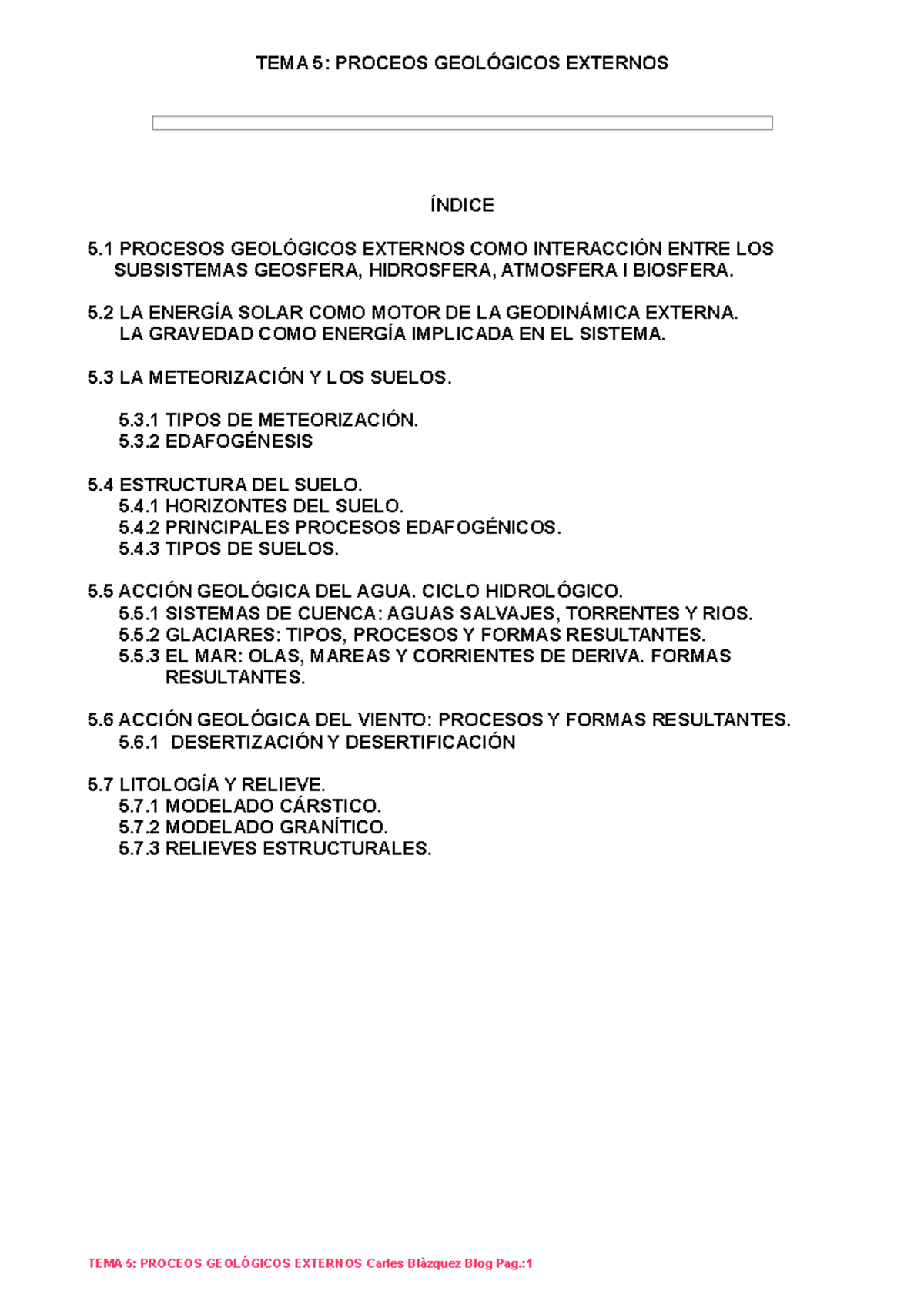 TEMA 5 Procesos Geológicos Externos - TEMA 5: PROCEOS GEOLÓGICOS ...