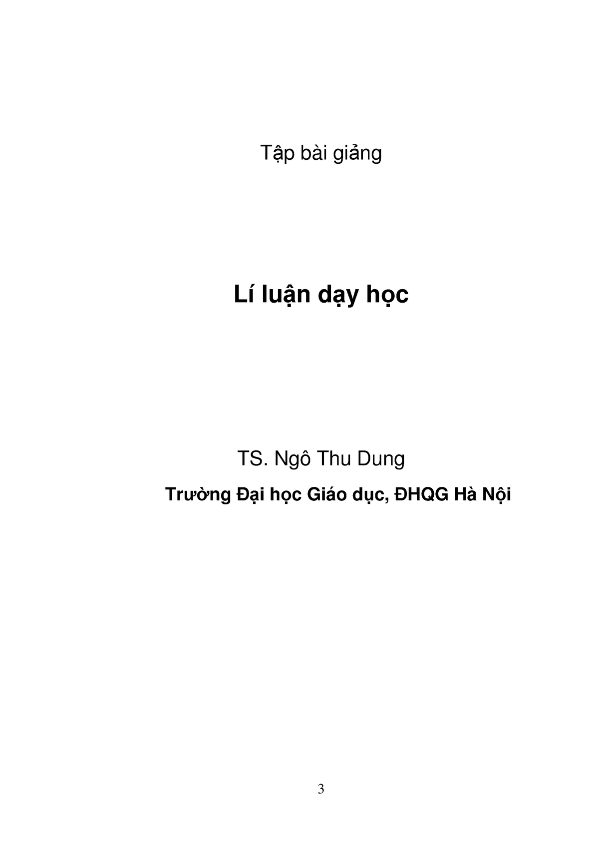 BAI Giang LY LUAN DAY HOC - T P Bài Gi Ng Lí Lu N D Y H C TS. Ngô Thu ...