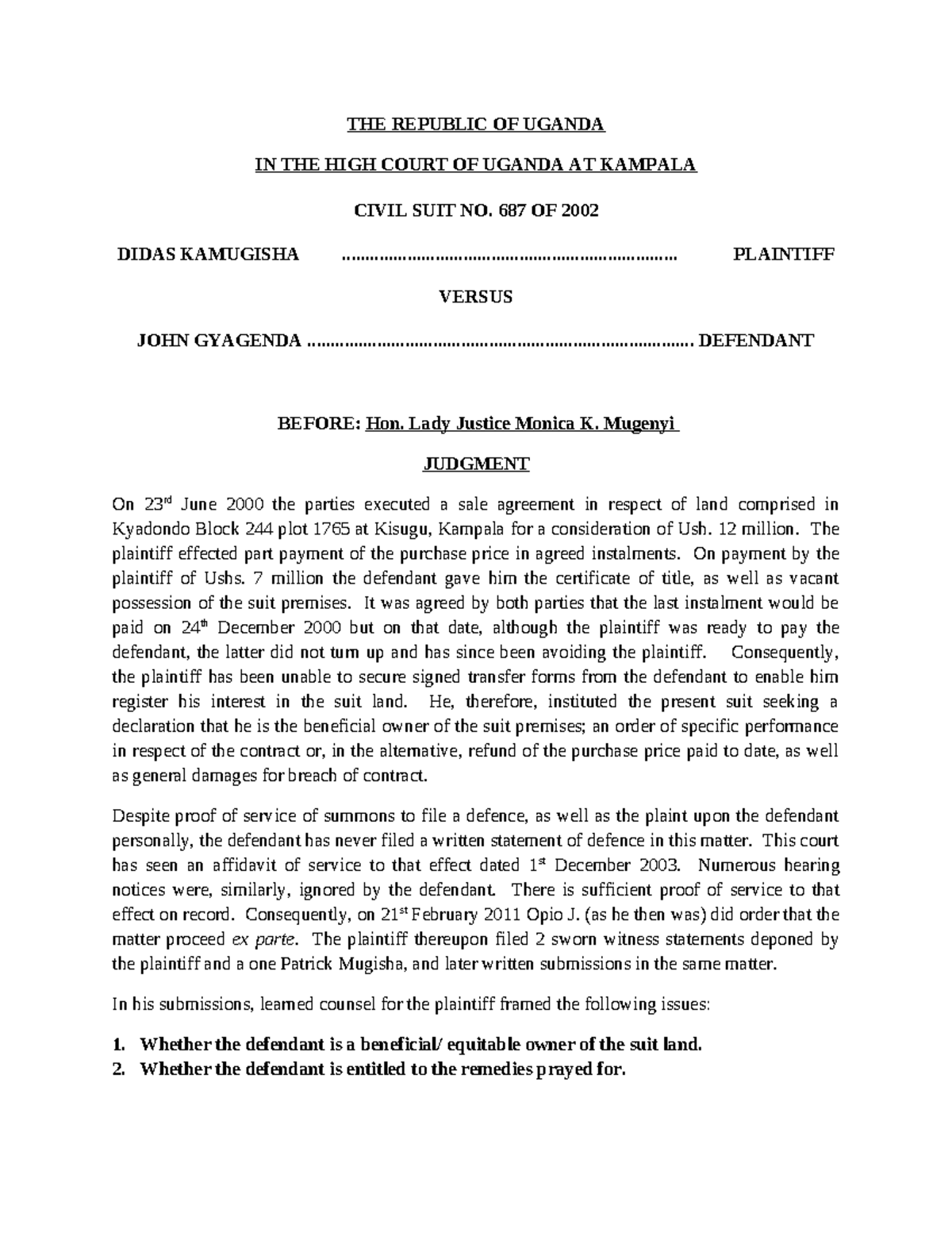 Kamugisha v Gyagenda (Civil Suit No 687 of 2002 ) 2013 (equity clean