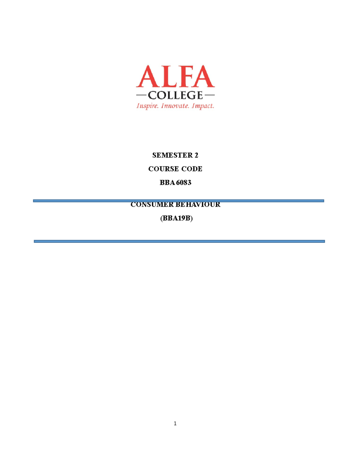 Consumer behaviour 001 - SEMESTER 2 COURSE CODE BBA 6083 CONSUMER ...