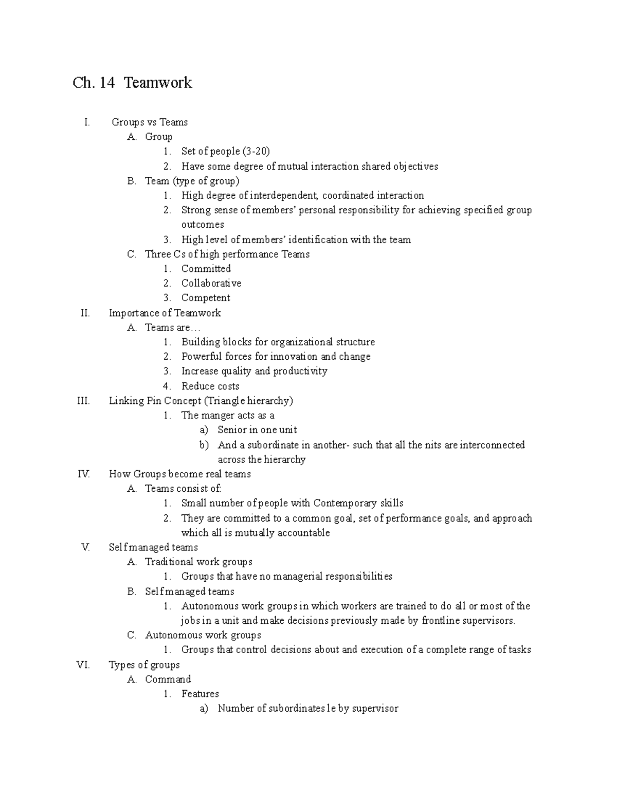 Ch.14 Teamwork (Exam 3) - Ch. 14 Teamwork I. Groups Vs Teams A. Group 1 ...