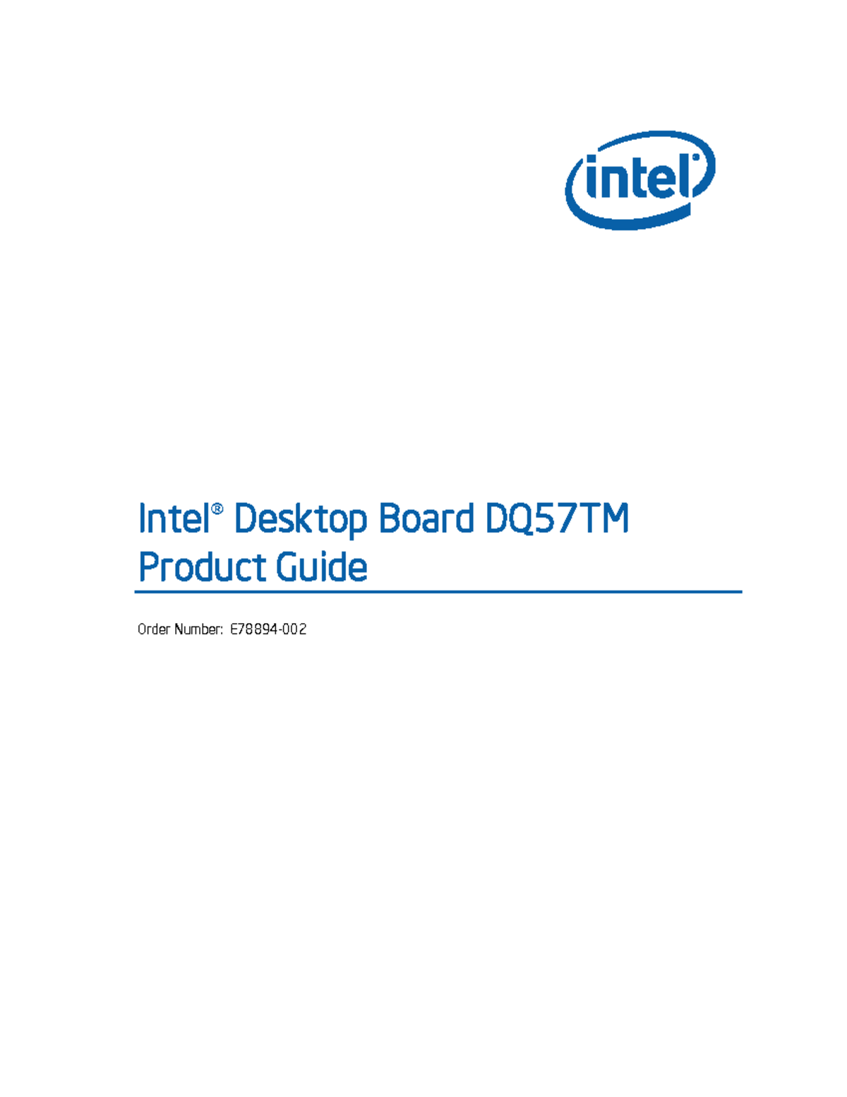 DQ57TM Product Guide 02 - IntelÆ Desktop Board DQ57TM Product Guide ...