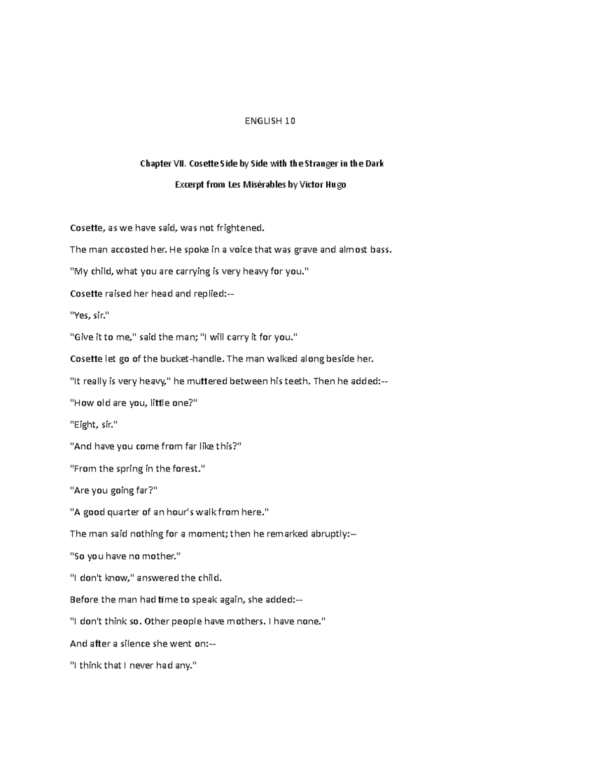 English 10 LES Miserables HUGO ENGLISH 10 Chapter VII. Cosette Side