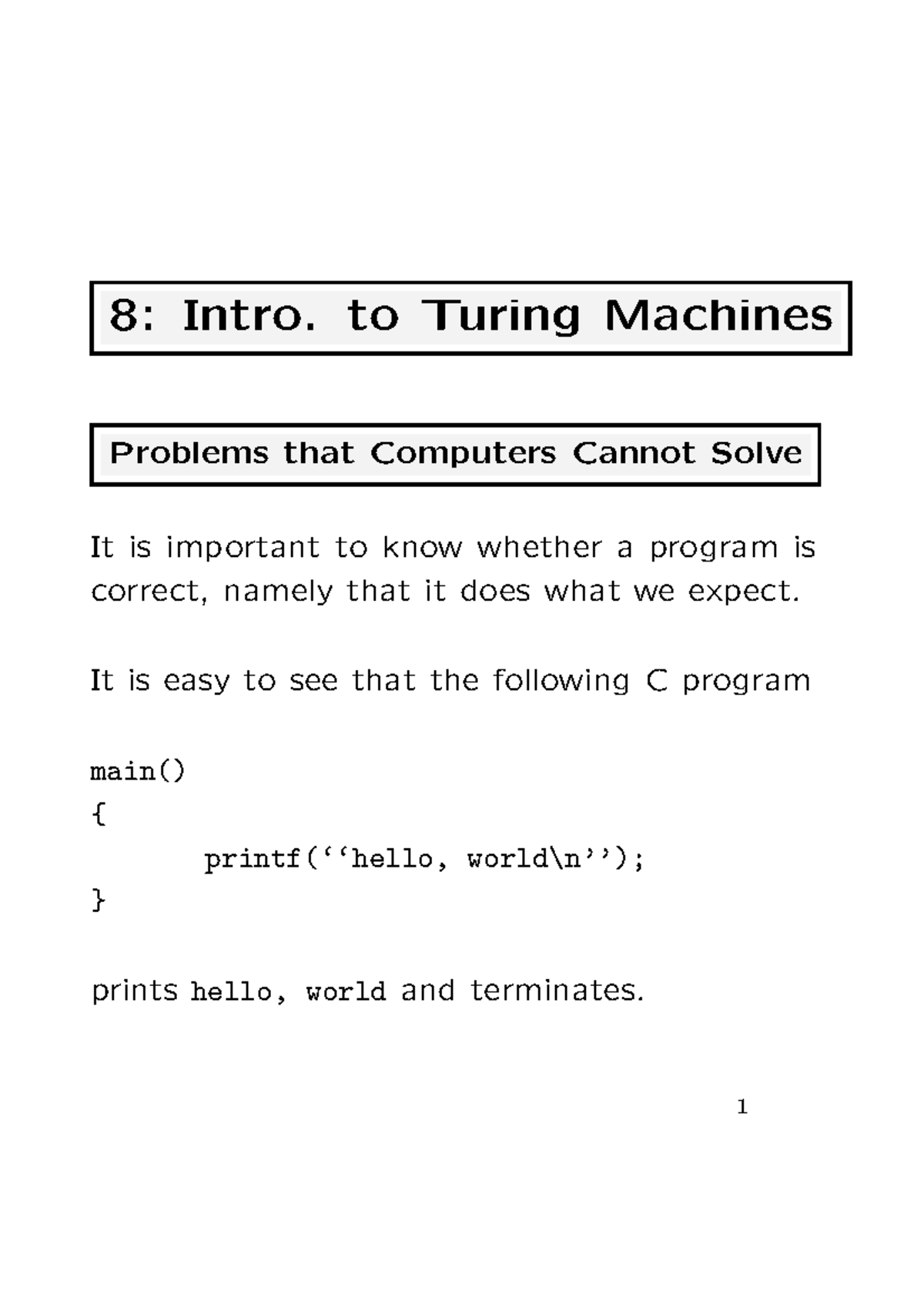 Intro. to Turing Machines 8 Intro. to Turing Machines Problems that