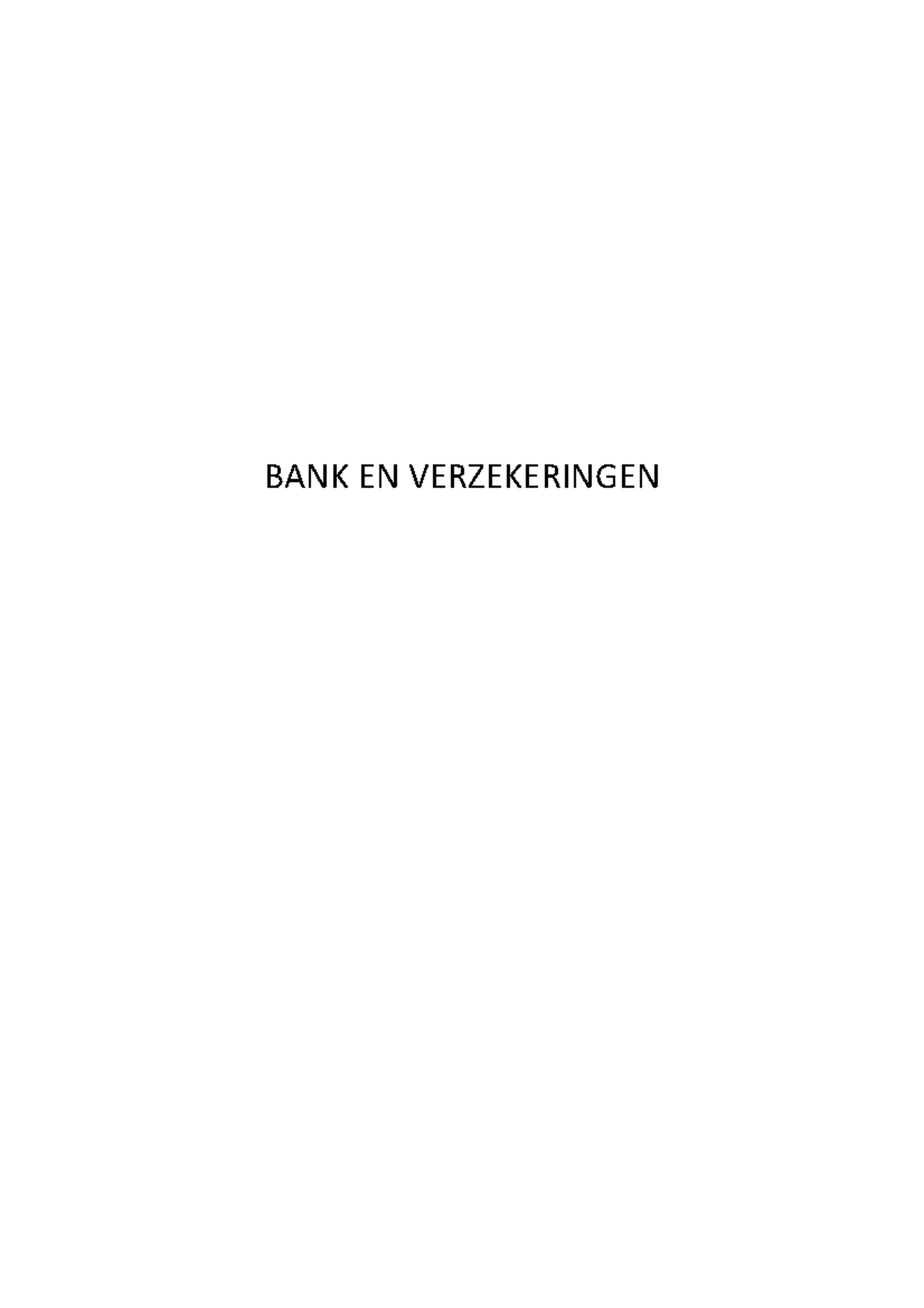 Bankenverzekeringen BANK EN VERZEKERINGEN HFDSTK 1 Het Belgisch