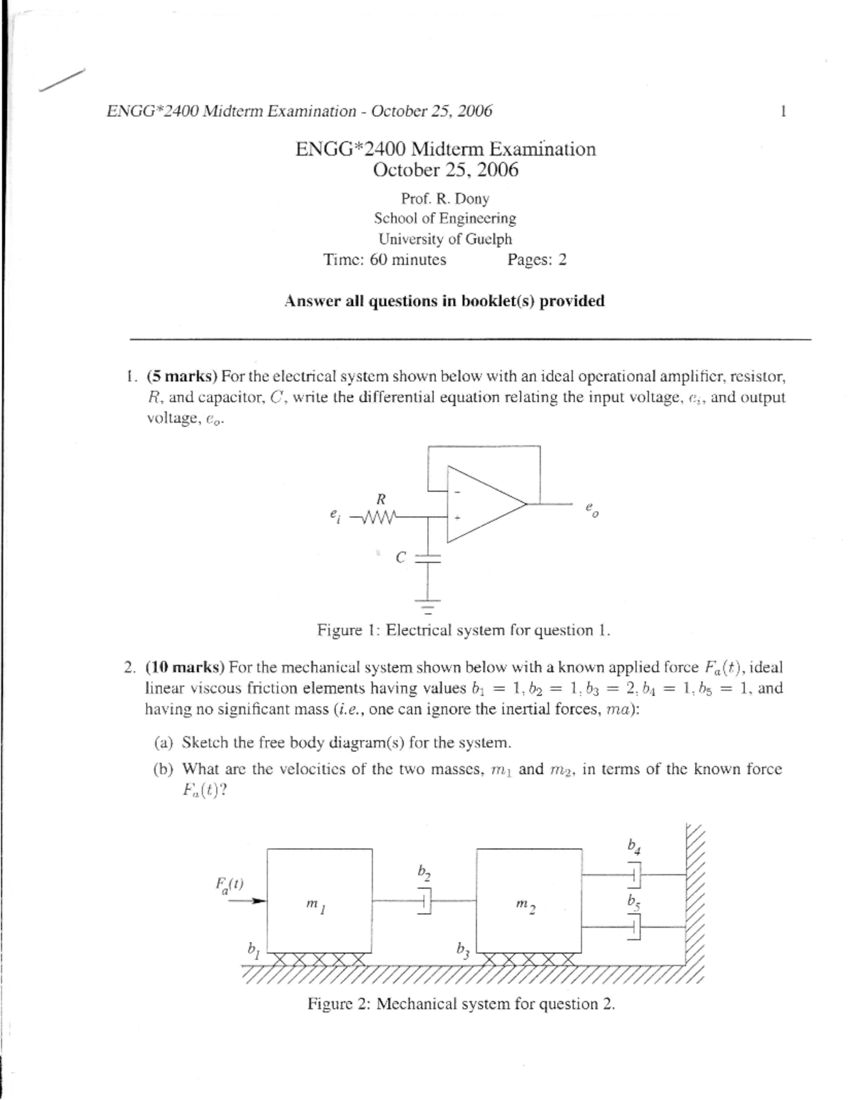 Exam 25 October 2006, Questions - Engg2400 - Studocu
