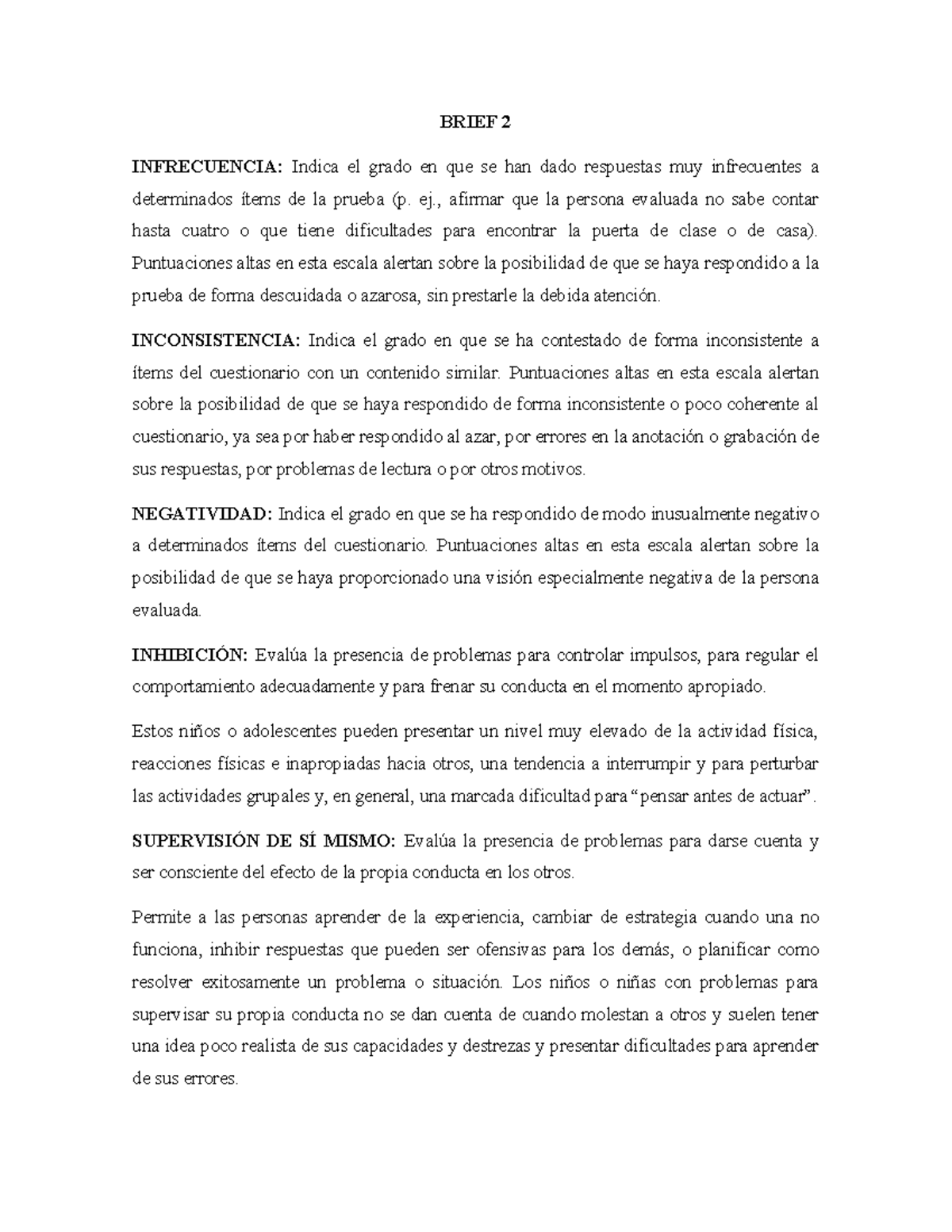 Explicacion DE Brief 2 Resumen Psicología BRIEF 2 INFRECUENCIA Indica el grado en que se