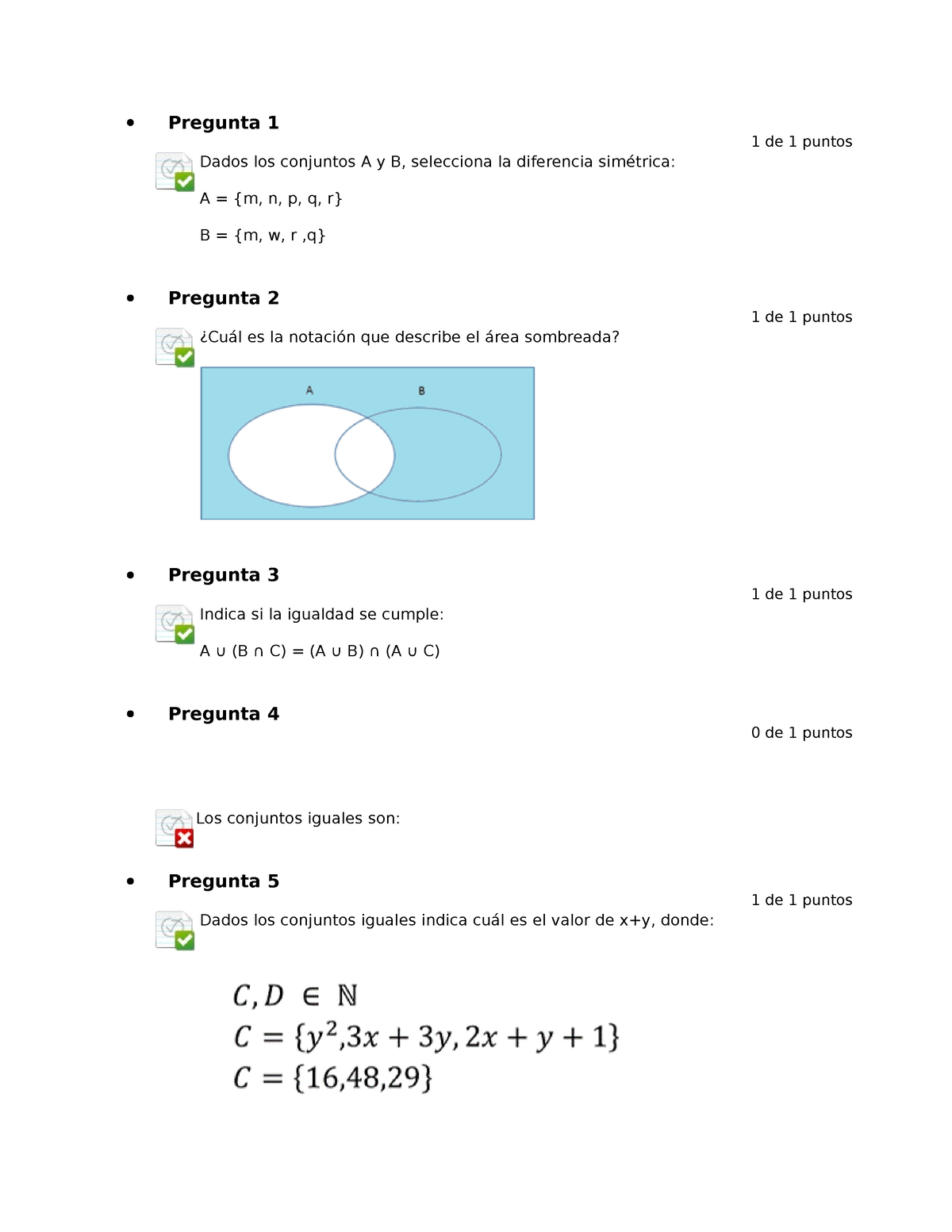 Actividad 1. Automatizada Algebra - Pregunta 1 1 De 1 Puntos Dados Los ...