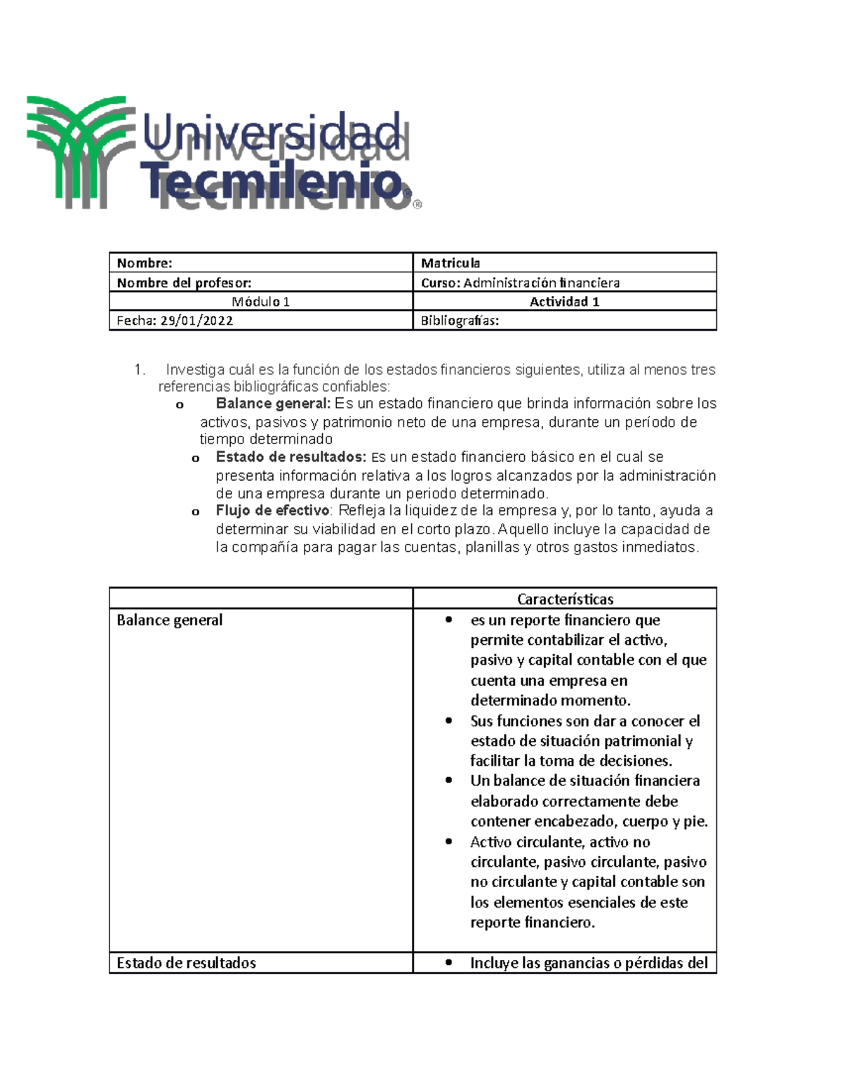 Actividad 1 Financiera - Nombre: Matricula Nombre del profesor: Curso ...