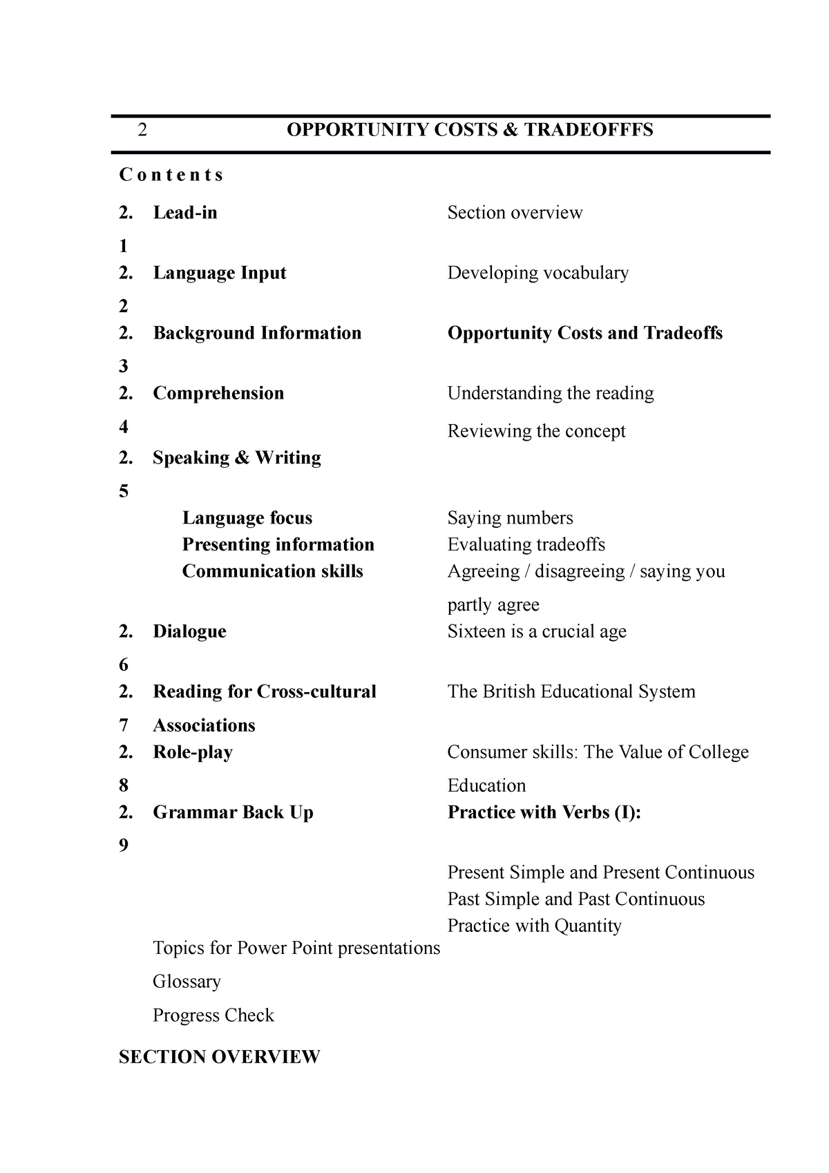 Threshold. Unit 2 - 2 OPPORTUNITY COSTS & TRADEOFFFS C o n t e n t s 2.  1 Lead-in Section - Studocu