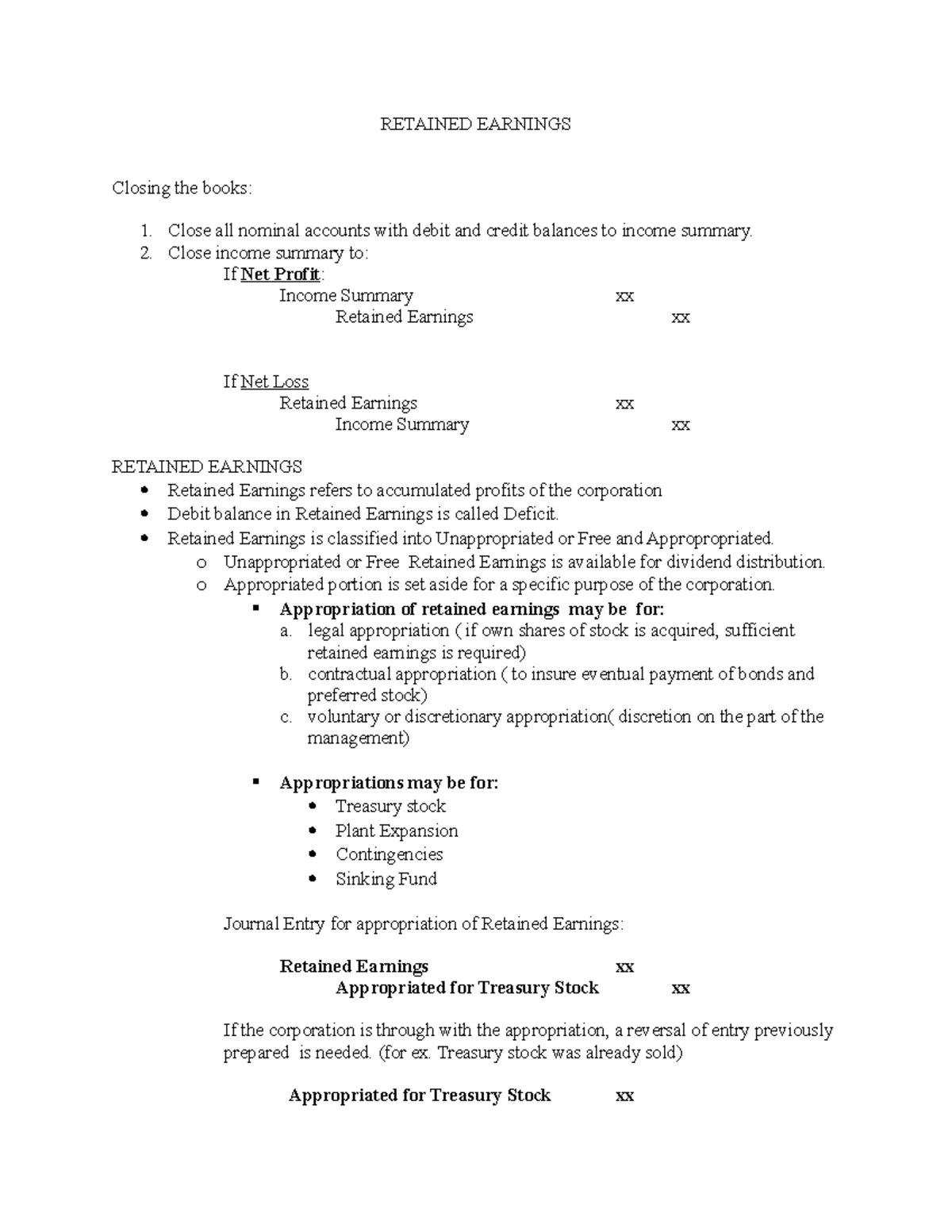 Retained earnings 1 RETAINED EARNINGS Closing the books Close all