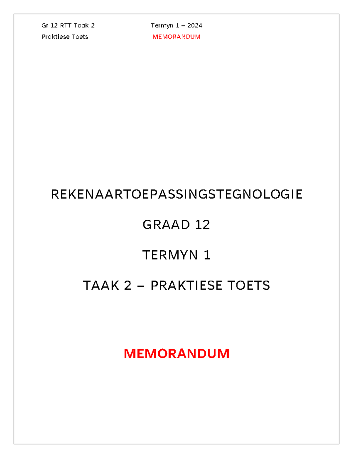 Gr 12 Rtt Prakties Memo Praktiese Toets Memorandum Rekenaartoepassingstegnologie Graad 12