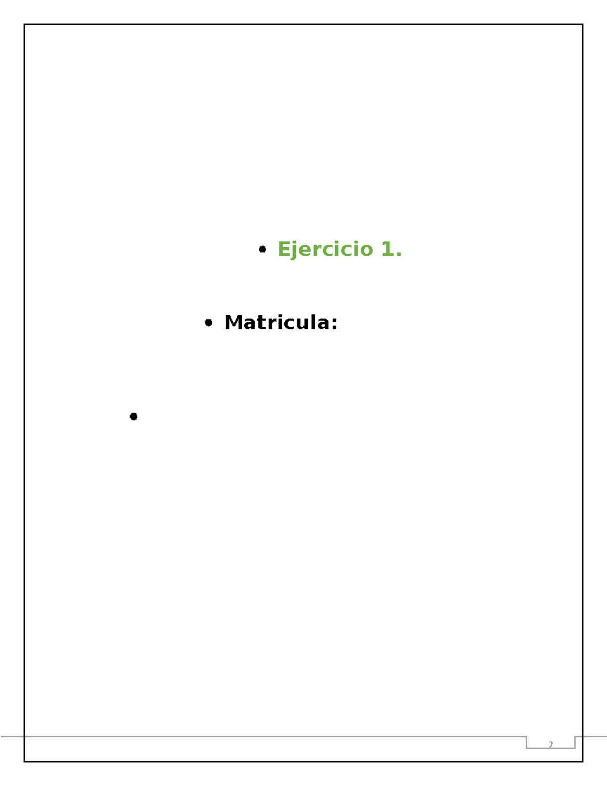Evidencia 2 Economia - Material practico - Ejercicio 1. Matricula ...