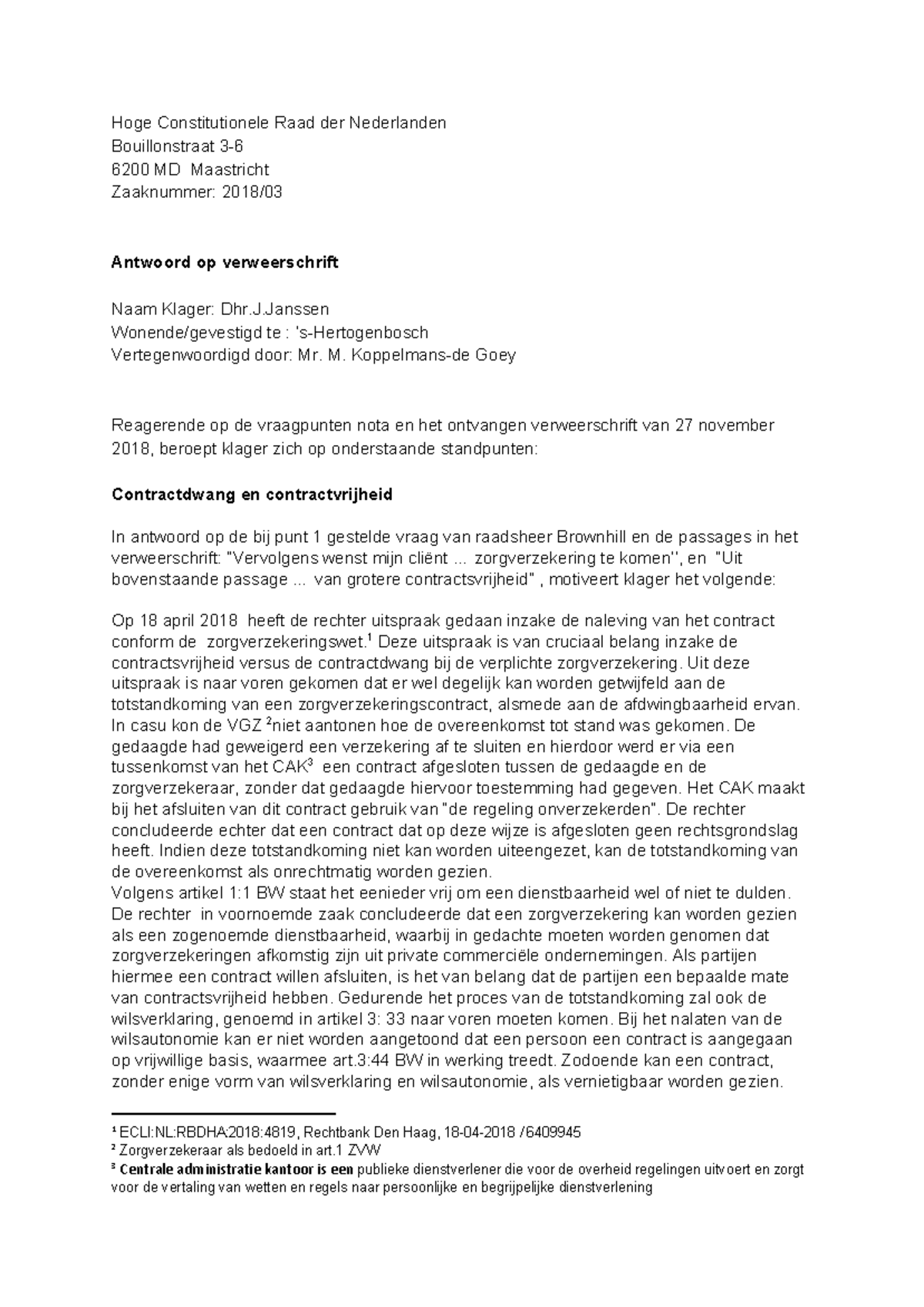 Antwoord op verweerschrift Hoge Constitutionele Raad der Nederlanden