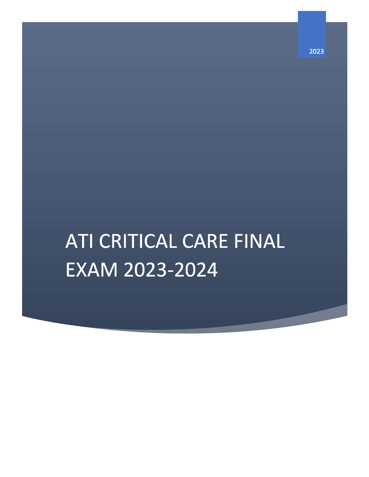 2024 NGN ATI CRITICAL THINKING EXAM: COMPREHENSIVE ASSESSMENT OF
