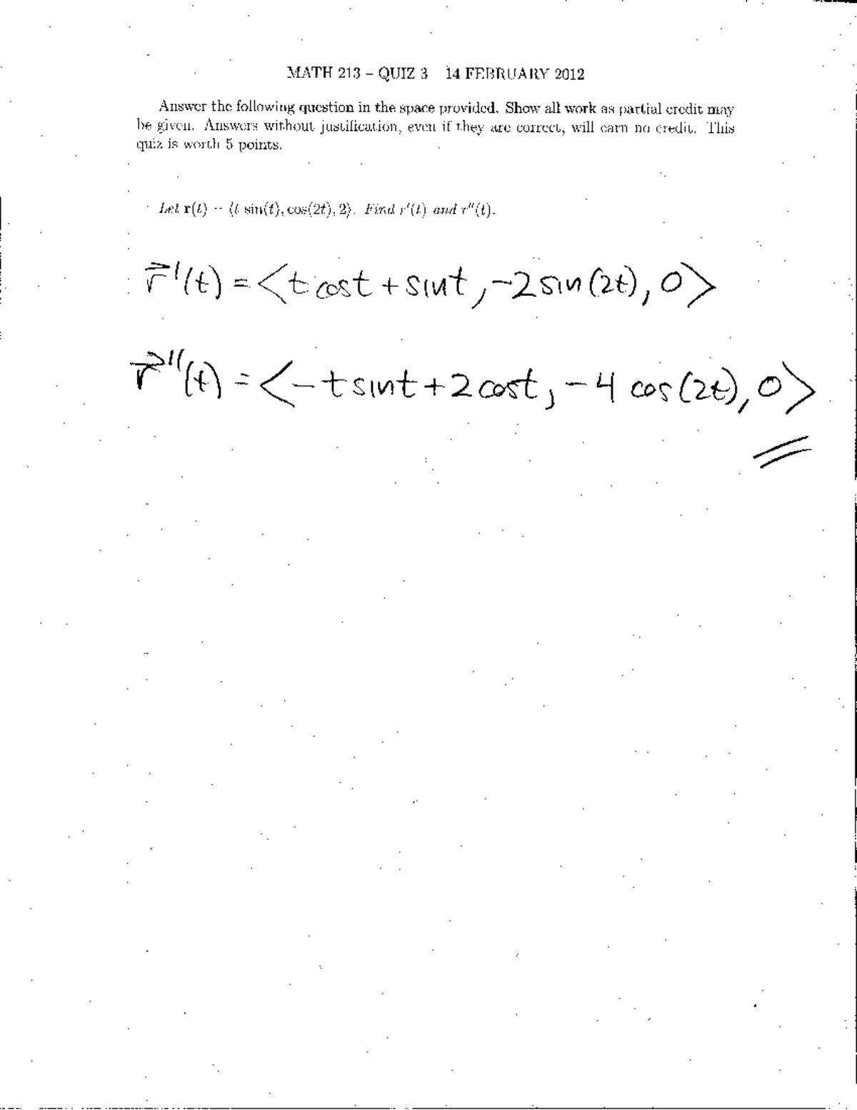 Quiz 3 Questions and Solutions - MATH 273 QUIZ 3 74 FEBRUARY 2012 ...