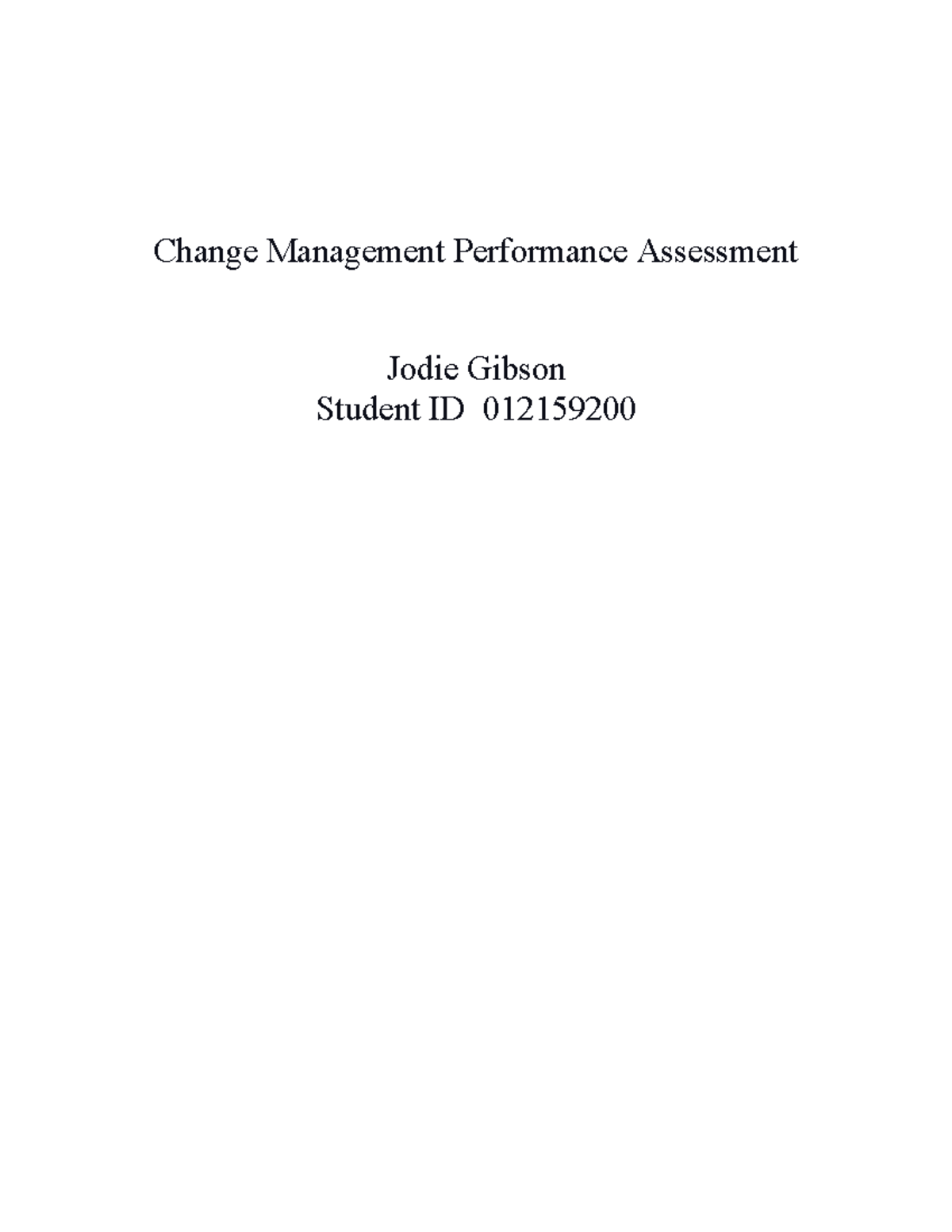 Change Management Performance Assessment-attempt 2 - Change Management ...
