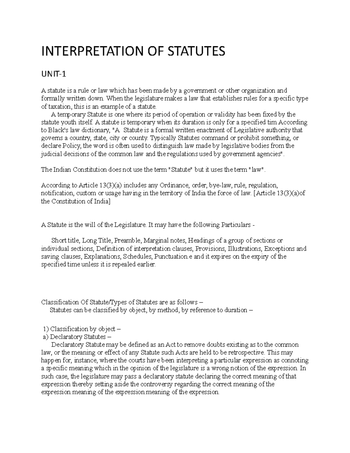 Interpretation OF Statutes INTERPRETATION OF STATUTES UNIT A statute