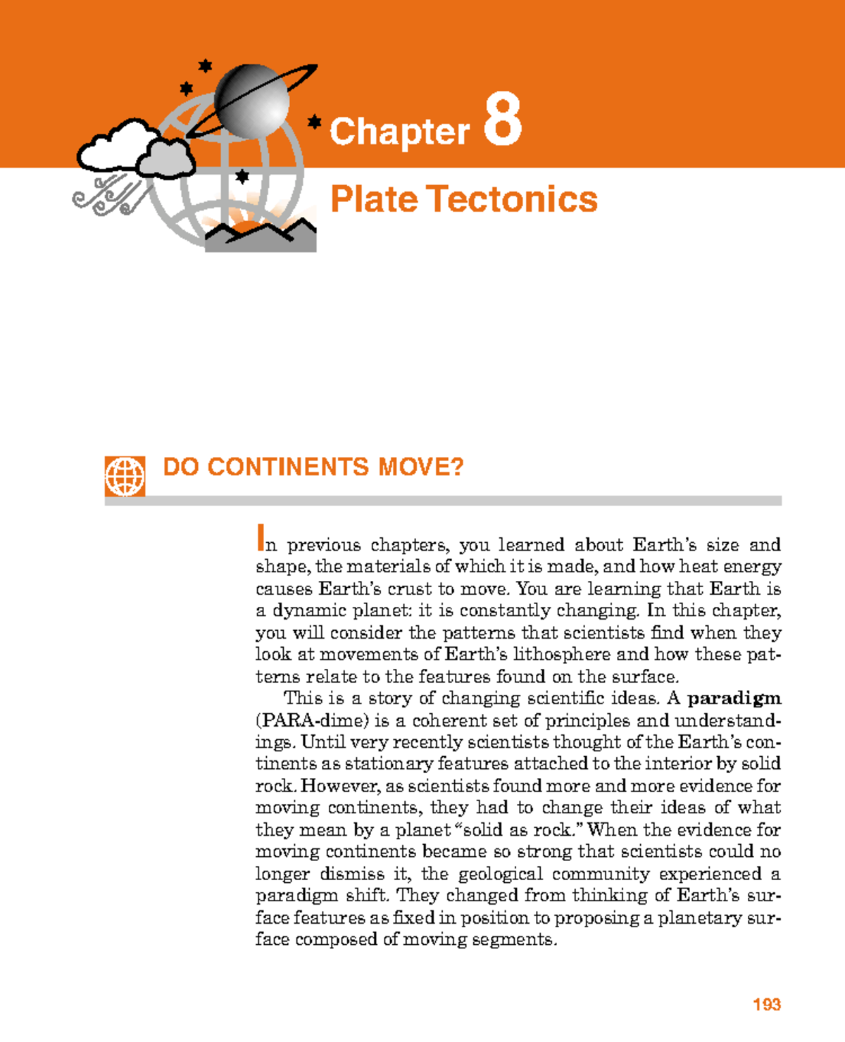 CH 08 Plate Tectonics - 193 Chapter 8 Plate Tectonics DO CONTINENTS ...