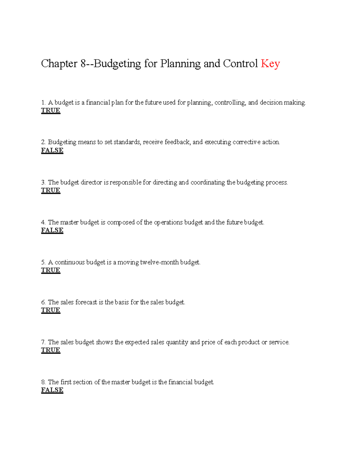 4 - Notes - Chapter 8-Budgeting For Planning And Control Key A Budget ...