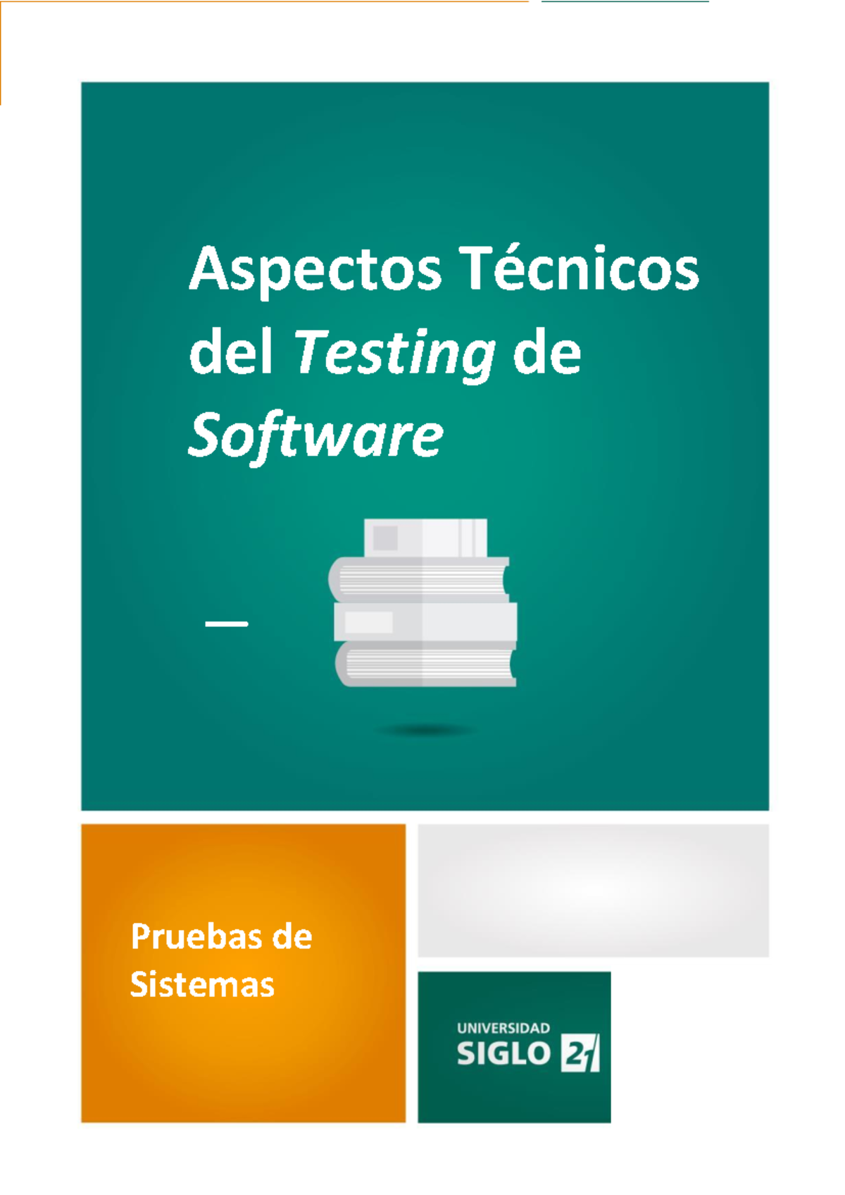 Aspectos técnicos del Testing de Software - Aspectos Técnicos del ...