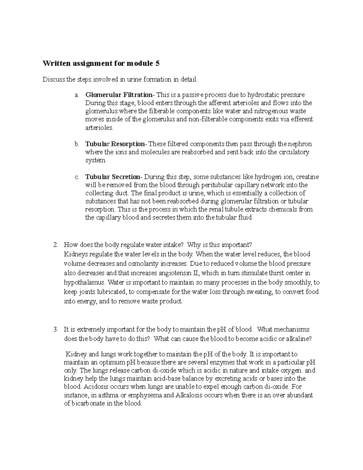 Urine formation quiz Written assignment for module 5 Discuss the