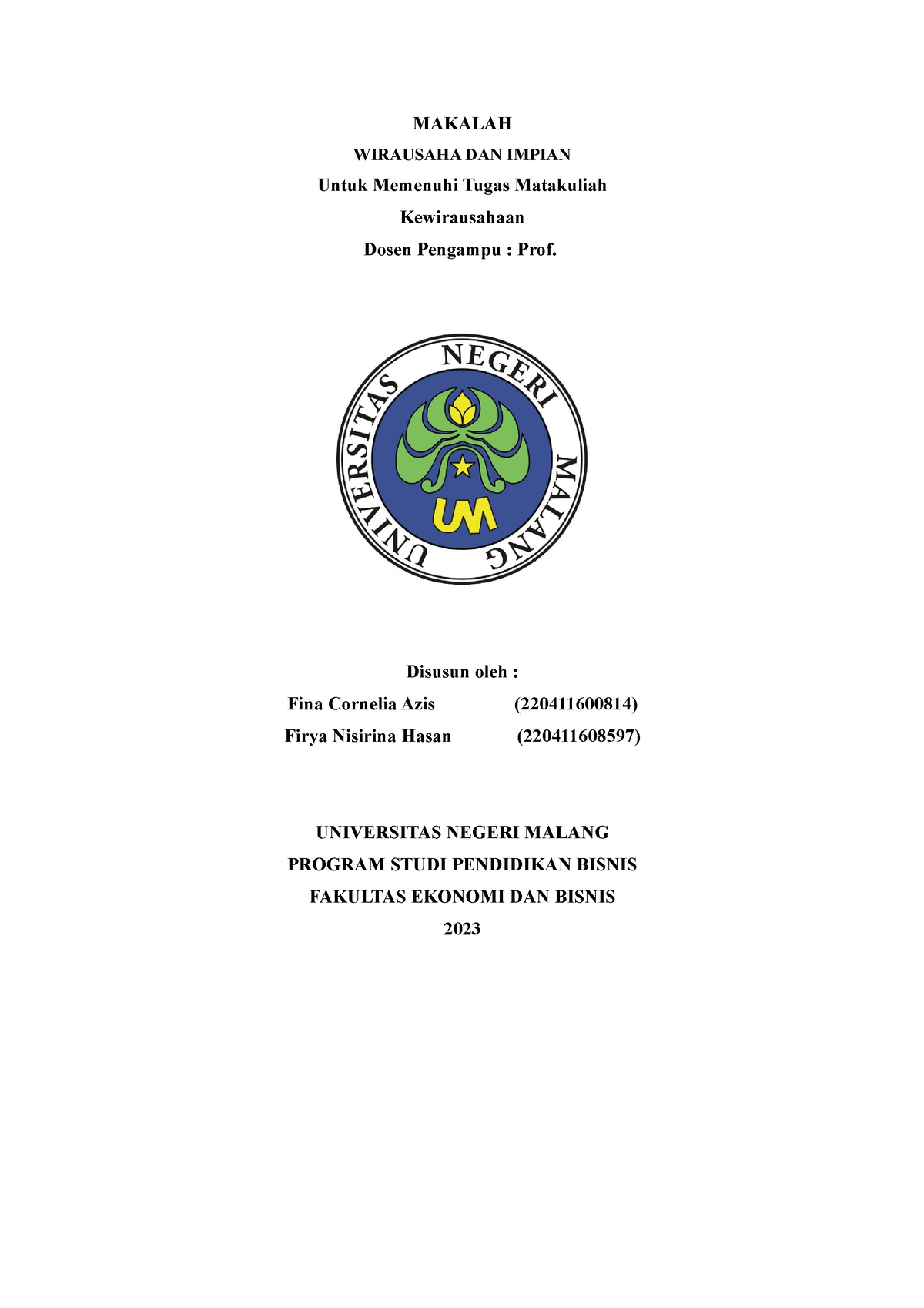 Makalah Kewirausahaan - MAKALAH WIRAUSAHA DAN IMPIAN Untuk Memenuhi ...