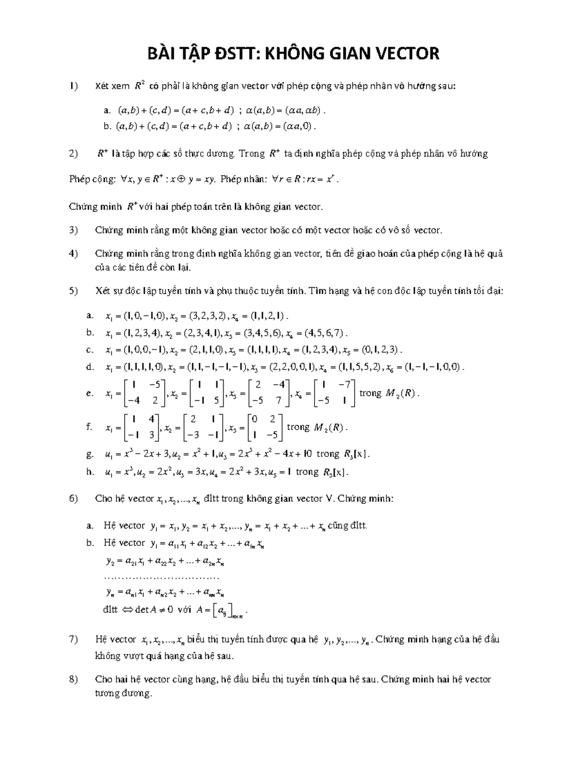 BT-KGTT-Khong Gian Vector - BÀI TẬP ĐSTT: KHÔNG GIAN VECTOR Xét Xem 2 R ...