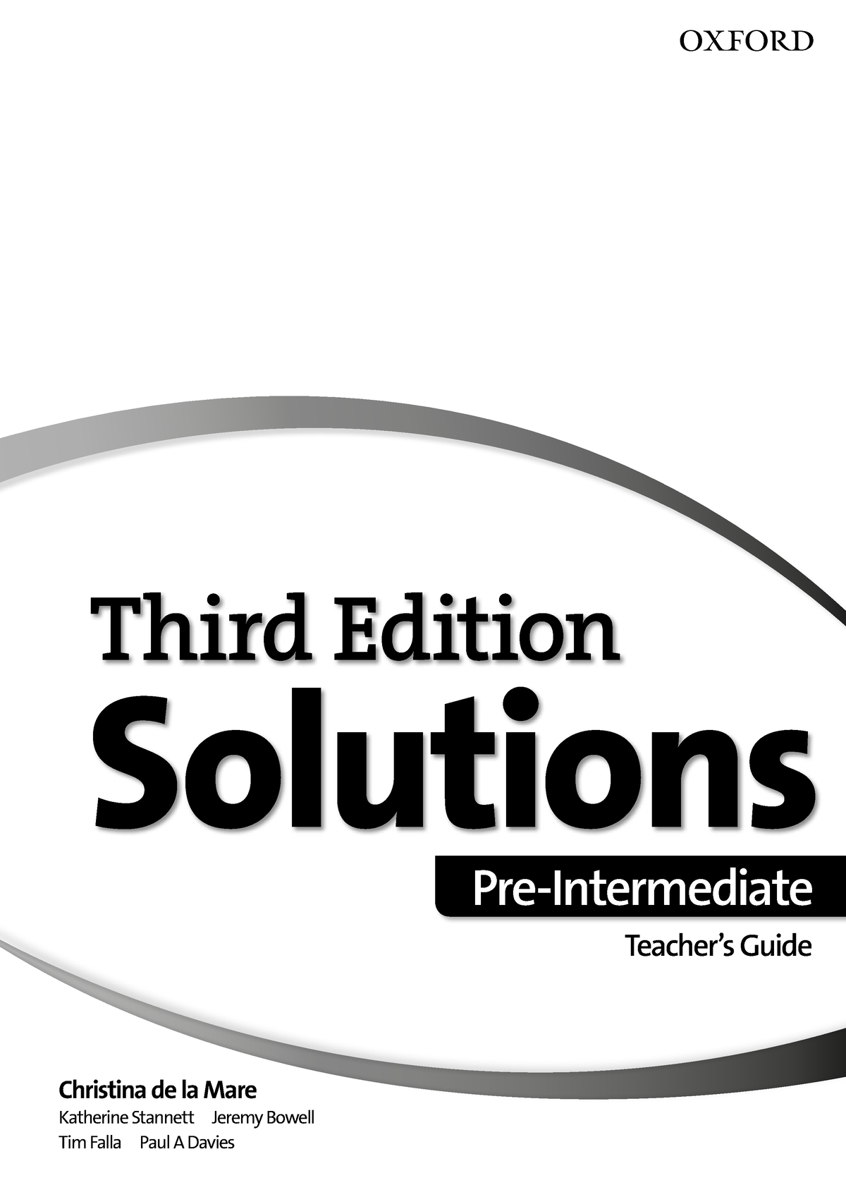 520932662 Solutions Pre Intermediate 3rd Teacher Book - Solutions Christina  de la Mare Katherine - Studocu