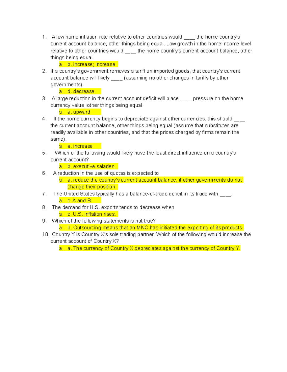 Chapter 2 Quiz A low home inflation rate relative to other countries