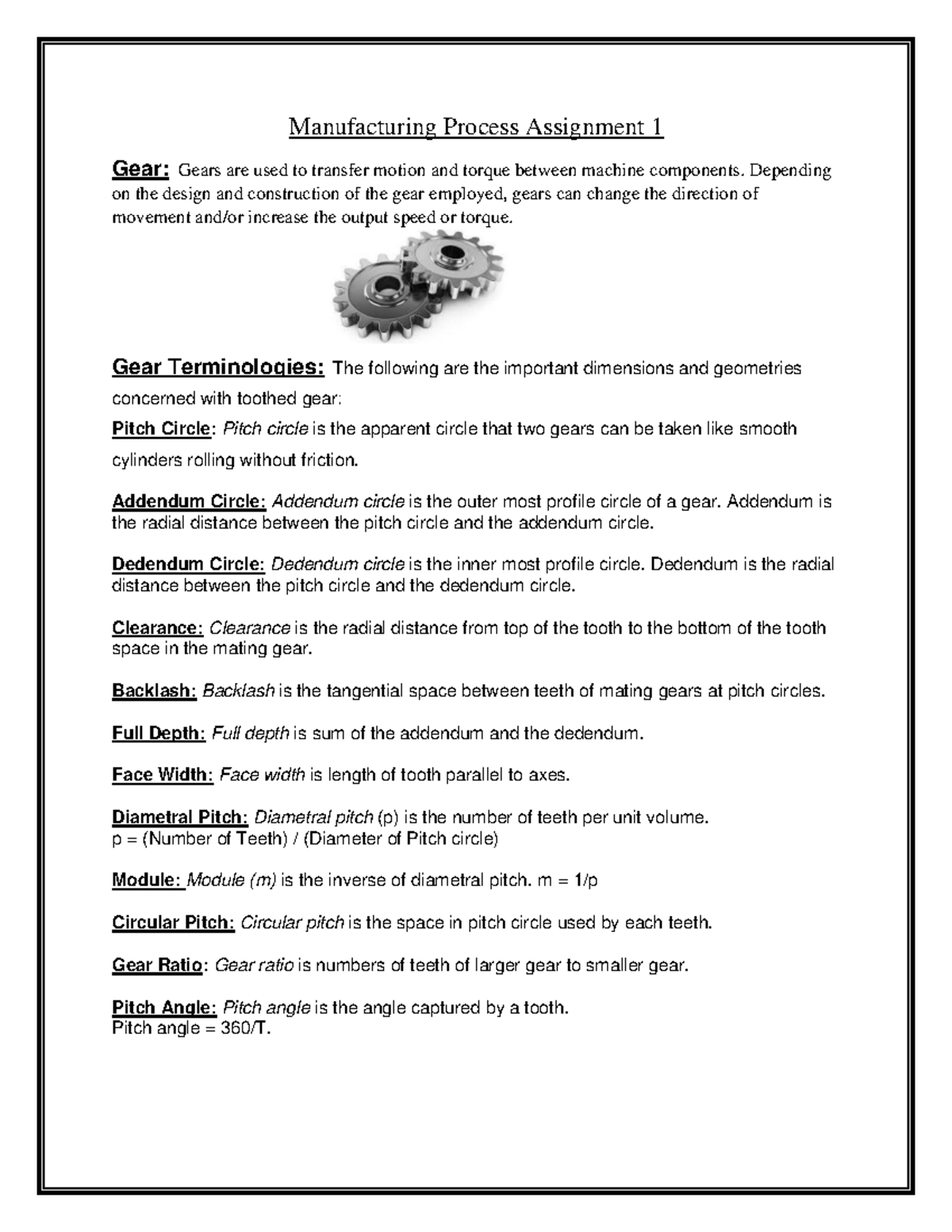 Manufacturing Process Assignment 1 - Depending on the design and ...