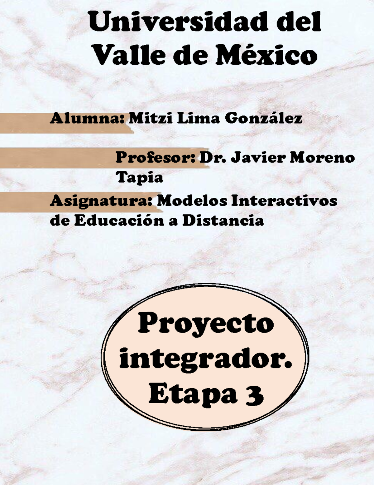 A#9 Proyecto integrador. Etapa 3 - Alumna: Mitzi Lima González Profesor:  Dr. Javier Moreno Tapia - Studocu