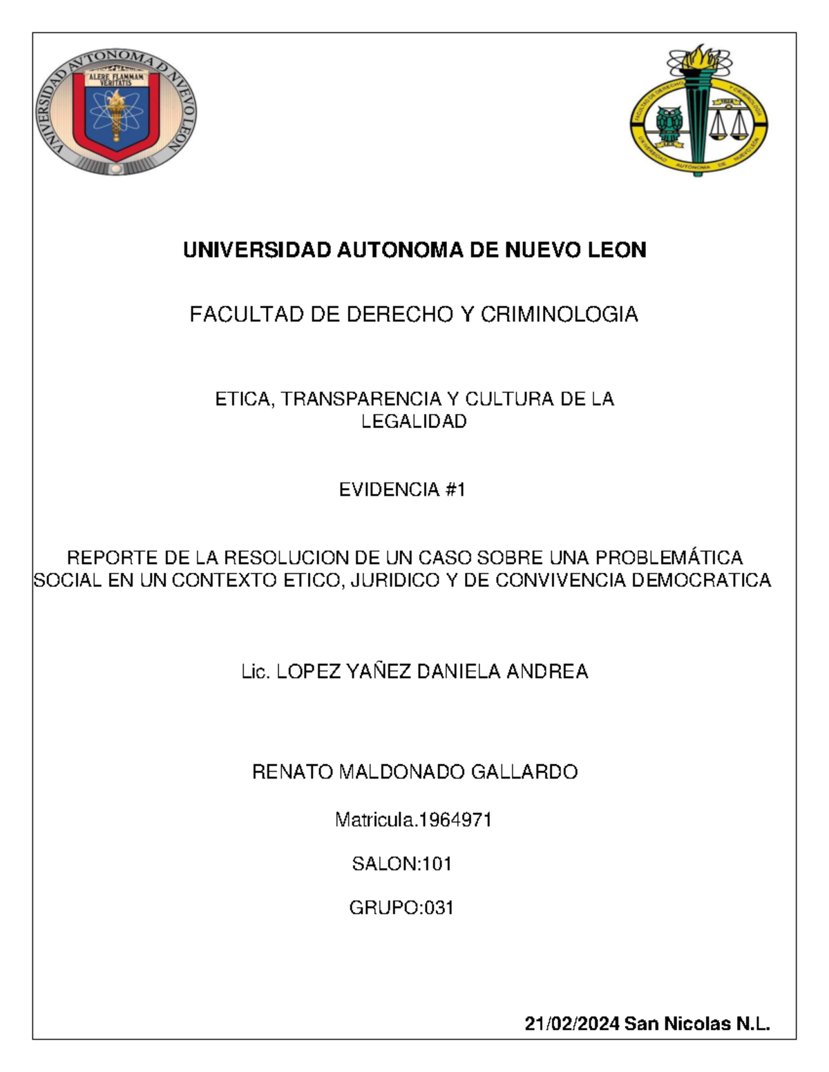 Rmg Reporte De Resolucion De Un Caso Universidad Autonoma De Nuevo Leon Facultad De Derecho Y 8866