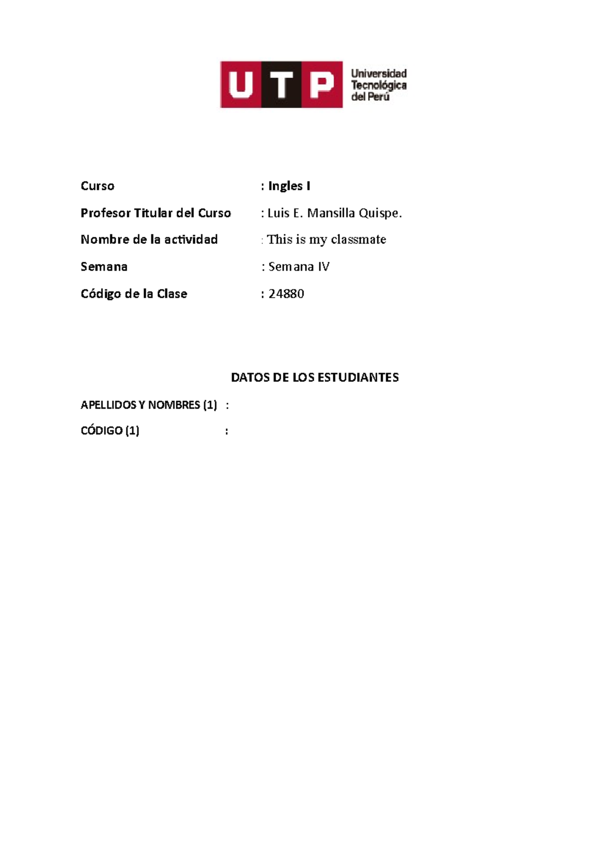 (AC-S04) Week 4 - Task: Assignment - This is my classmate... - Curso ...
