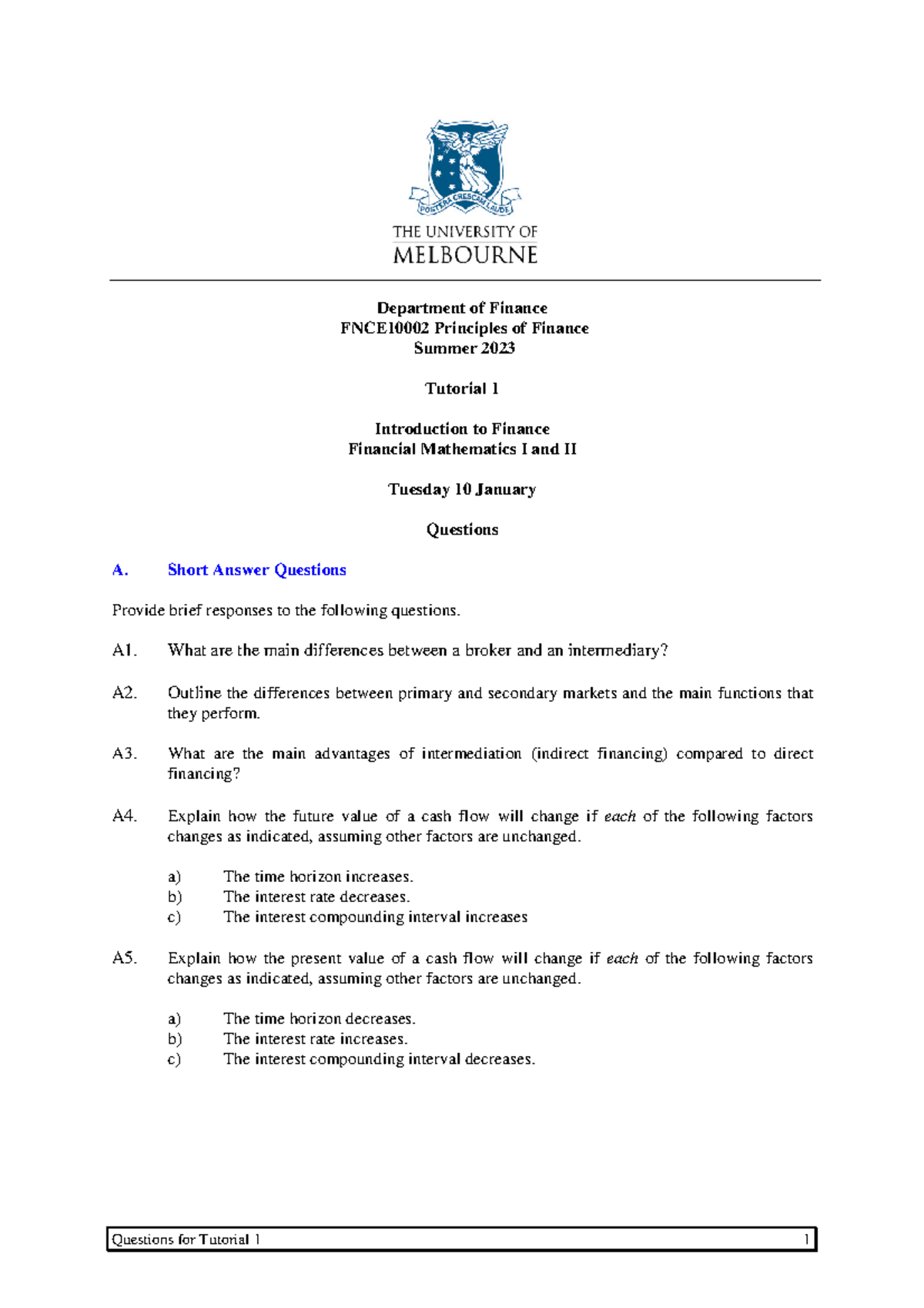 FNCE10002 Tutorial 01 Questions Summer - Questions for Tutorial 1 1 ...