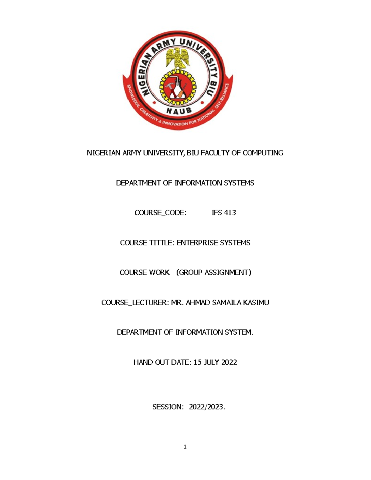 IFS 413 Enterprise Systems Assignment - NIGERIAN ARMY UNIVERSITY, BIU ...