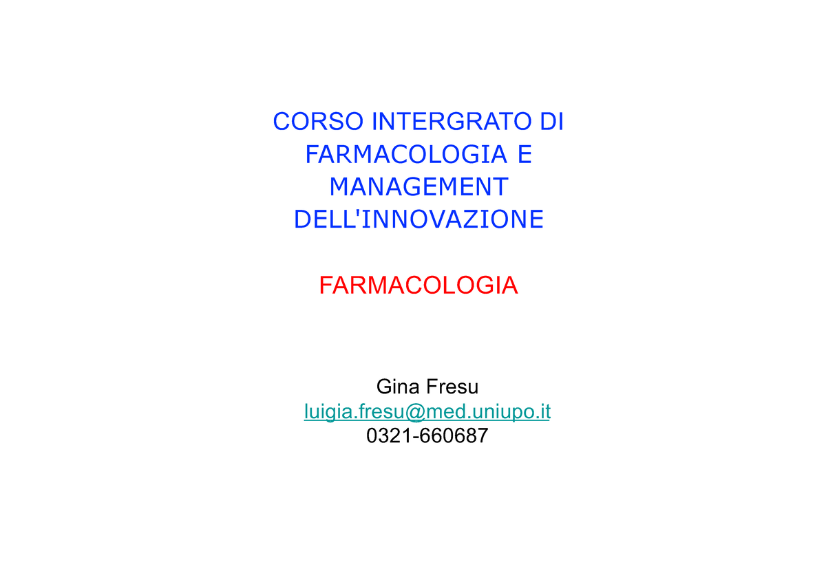 Farmacologia Lezione 1 - CORSO INTERGRATO DI FARMACOLOGIA E MANAGEMENT ...