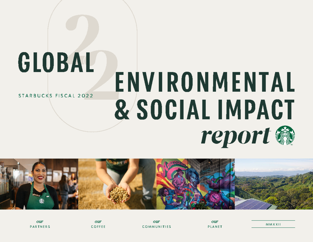 Starbucks 2022 Global Environmental and Social Impact Report our P A