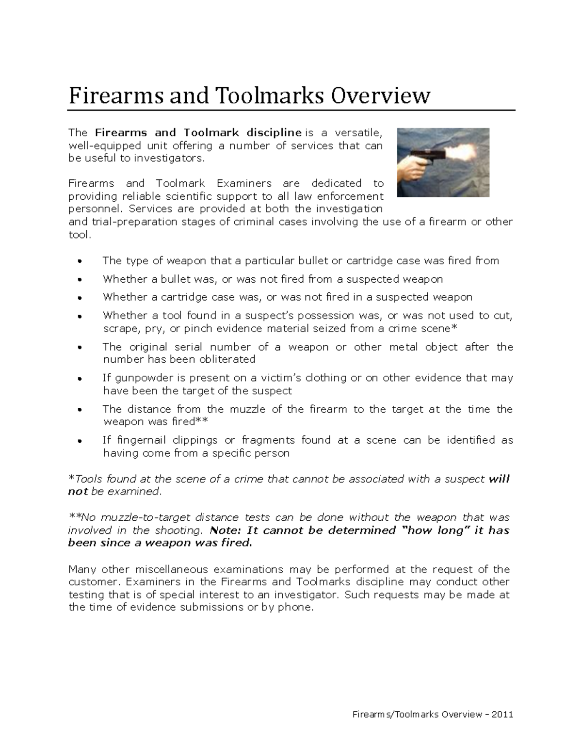 Firearms and toolmarks overview Firearms and Toolmarks Overview The