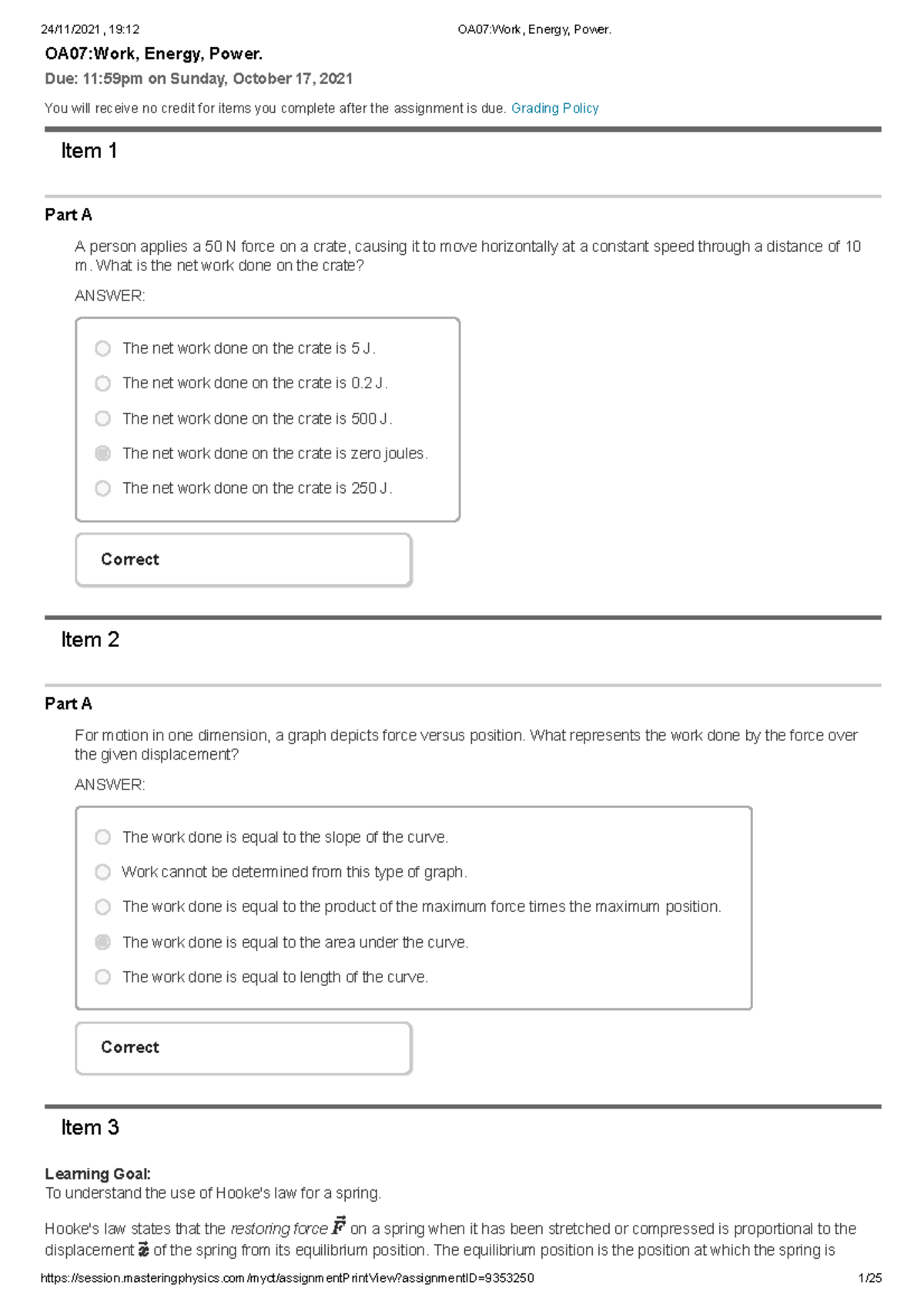Work, Energy, Power - OA07:Work, Energy, Power. Due: 11:59pm on Sunday ...