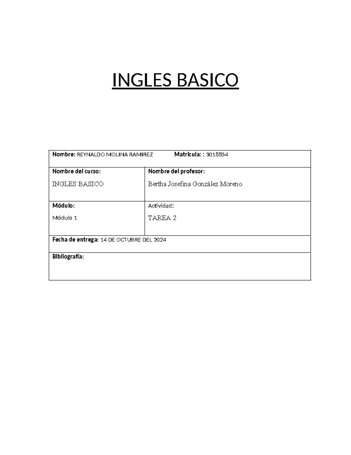 Tarea 2 - INGLES BASICO Nombre: REYNALDO MOLINA RAMIREZ Matricula ...